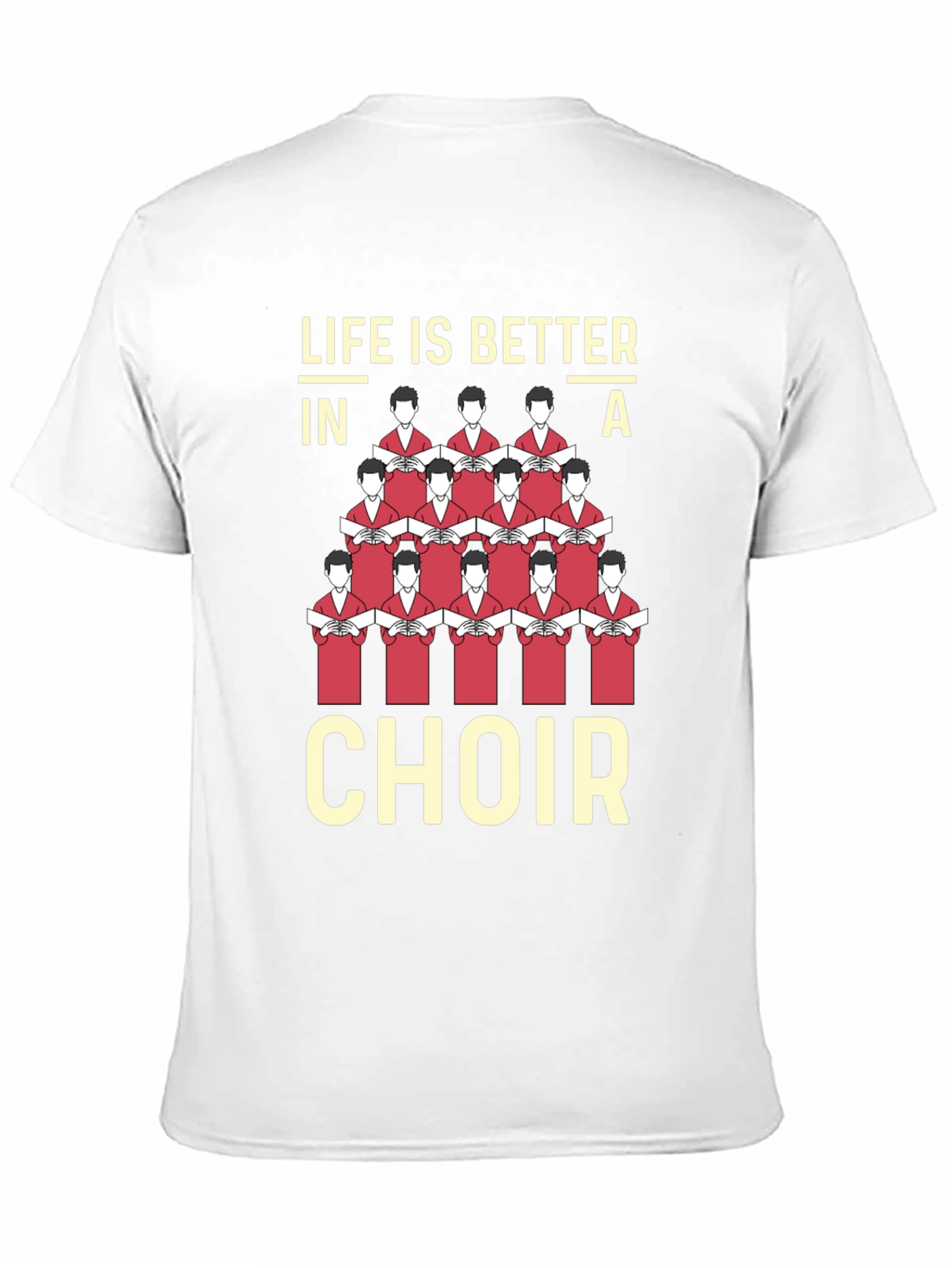 Life is Better in a Choir Graphic Tee