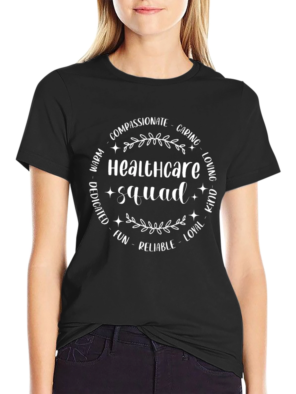 Healthcare Squad T-Shirt - Compassionate & Caring