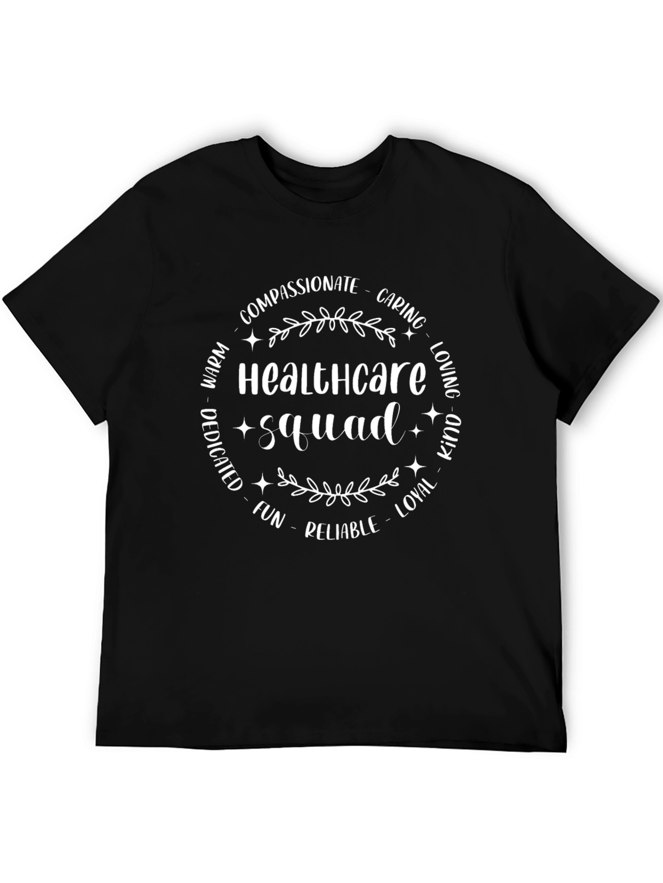 Healthcare Squad T-Shirt - Compassionate & Caring