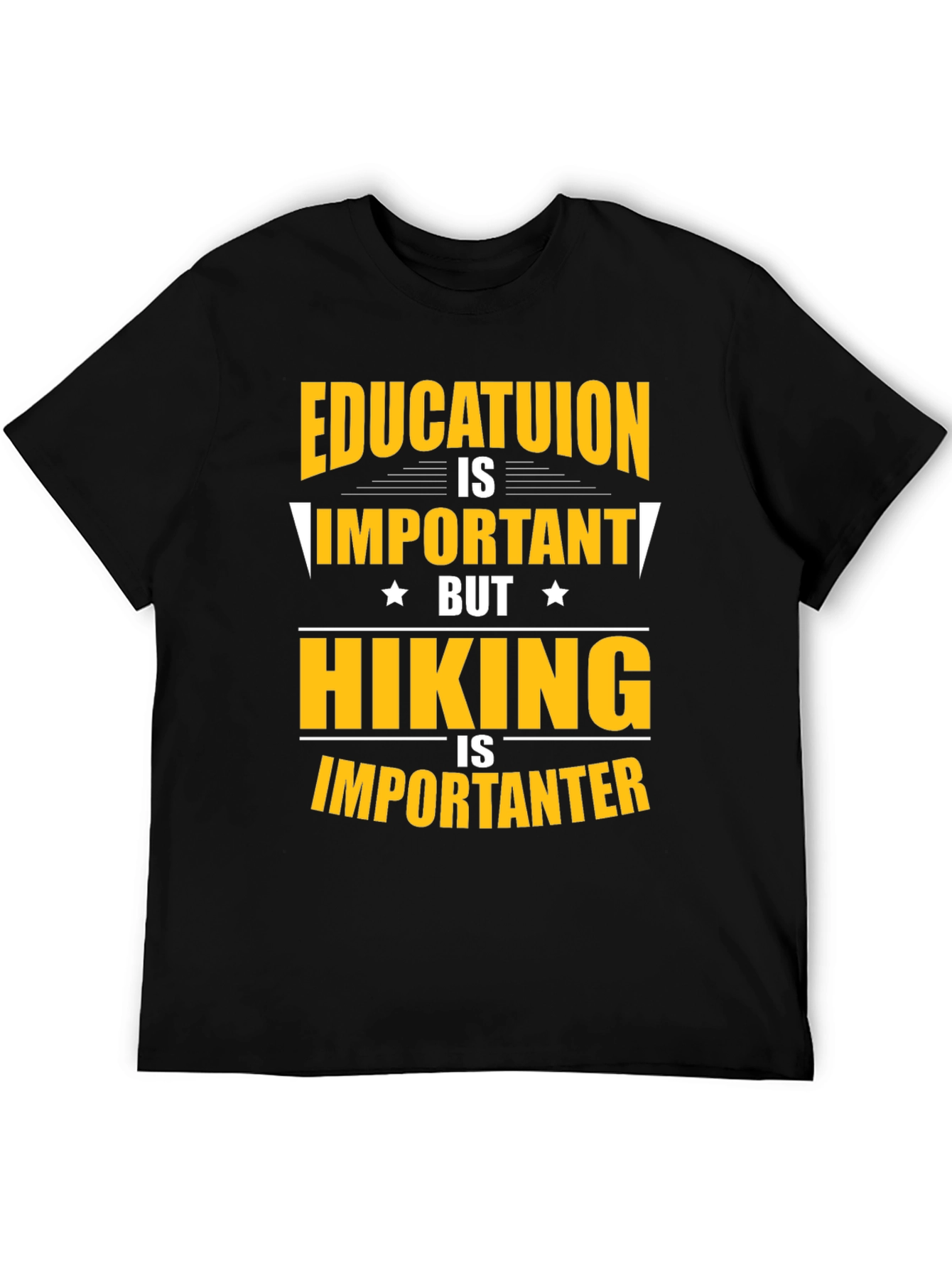 Funny Hiking T-Shirt - Education vs. Hiking