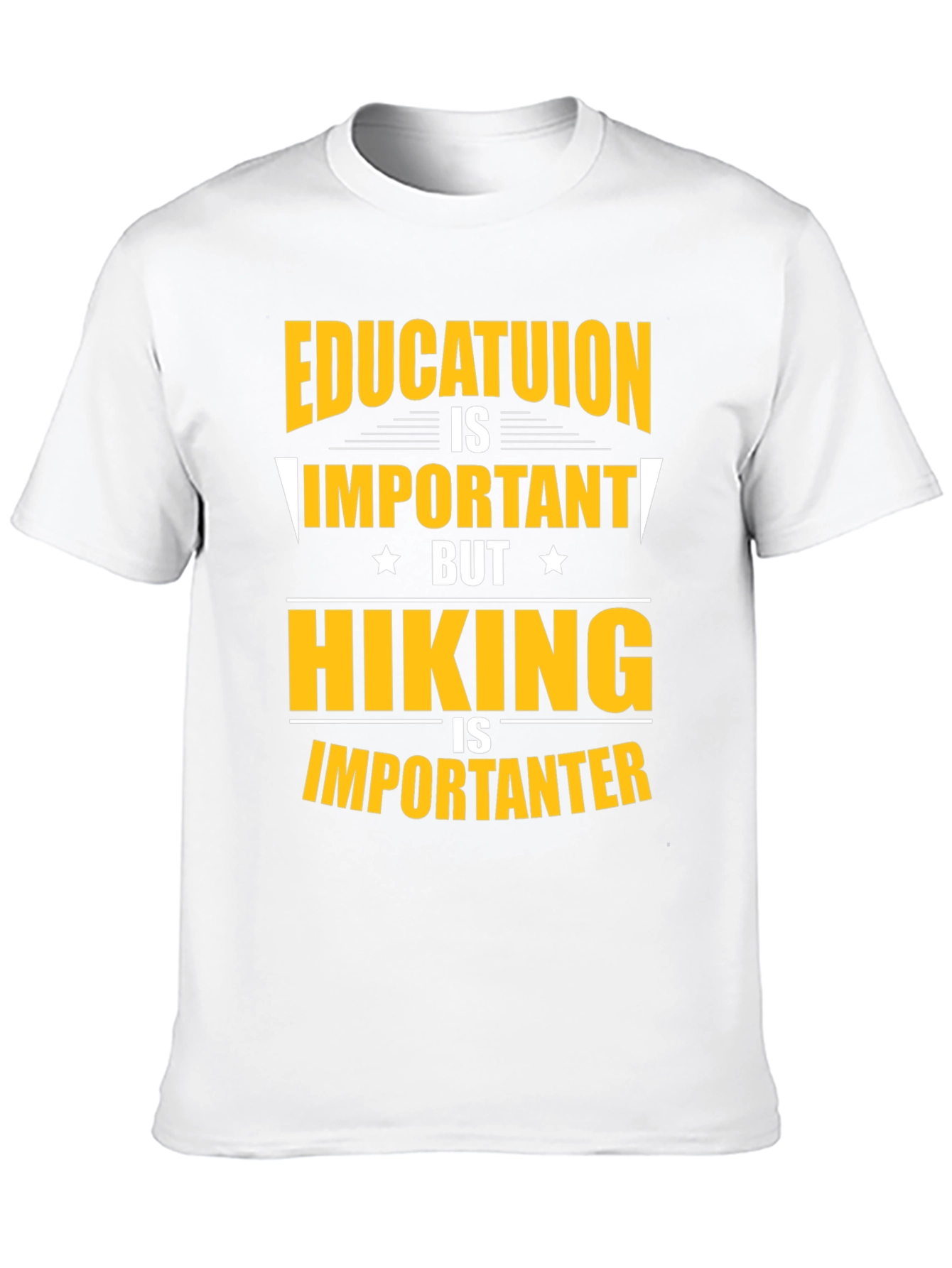 Funny Hiking T-Shirt - Education vs. Hiking