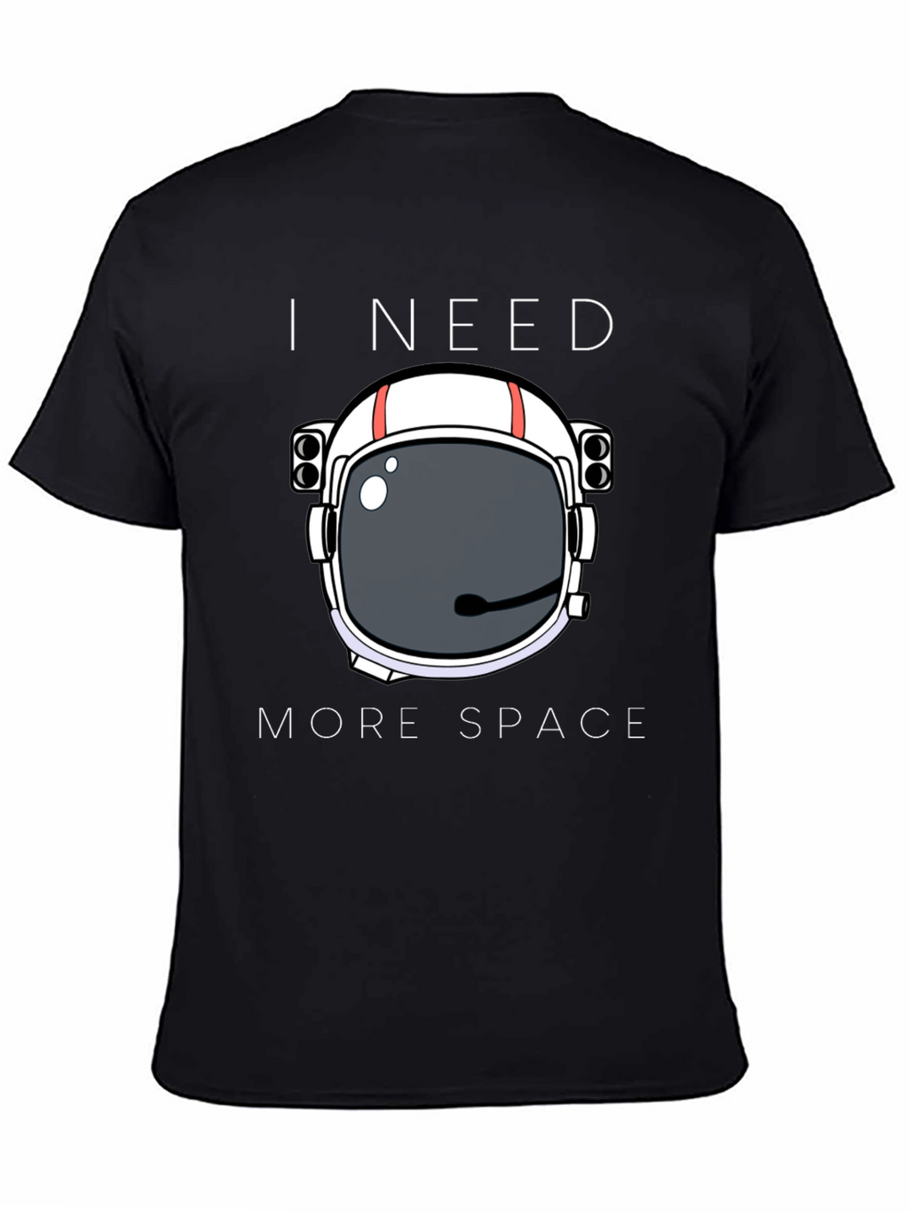 I Need More Space Graphic T-Shirt