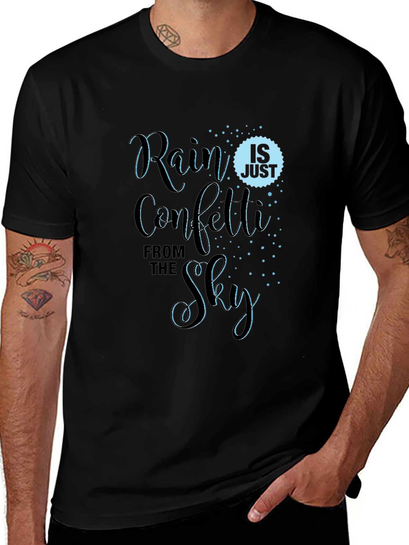 Rain is Just Confetti From the Sky T-Shirt