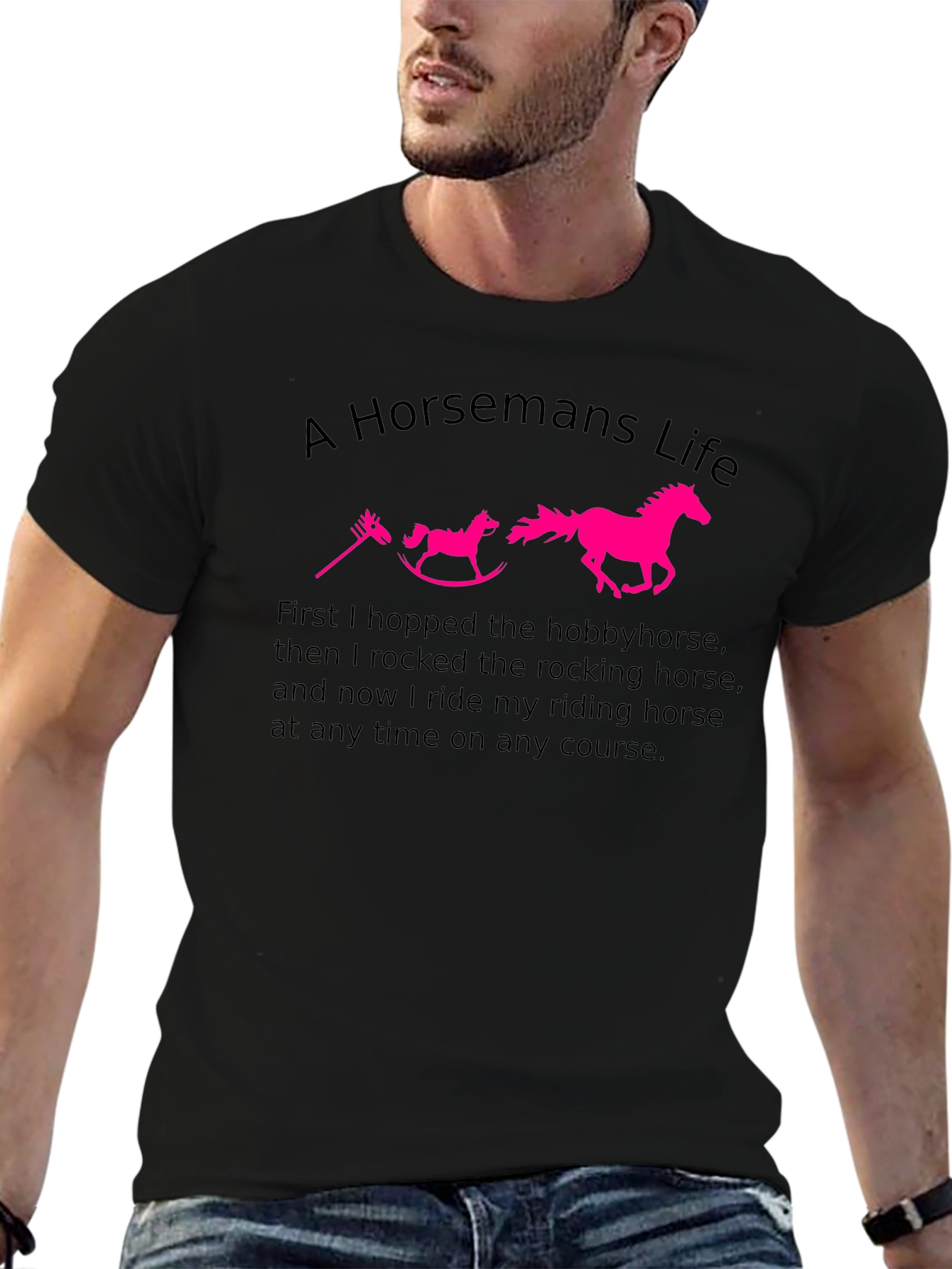A Horsemans Life T-Shirt - Equestrian Passion