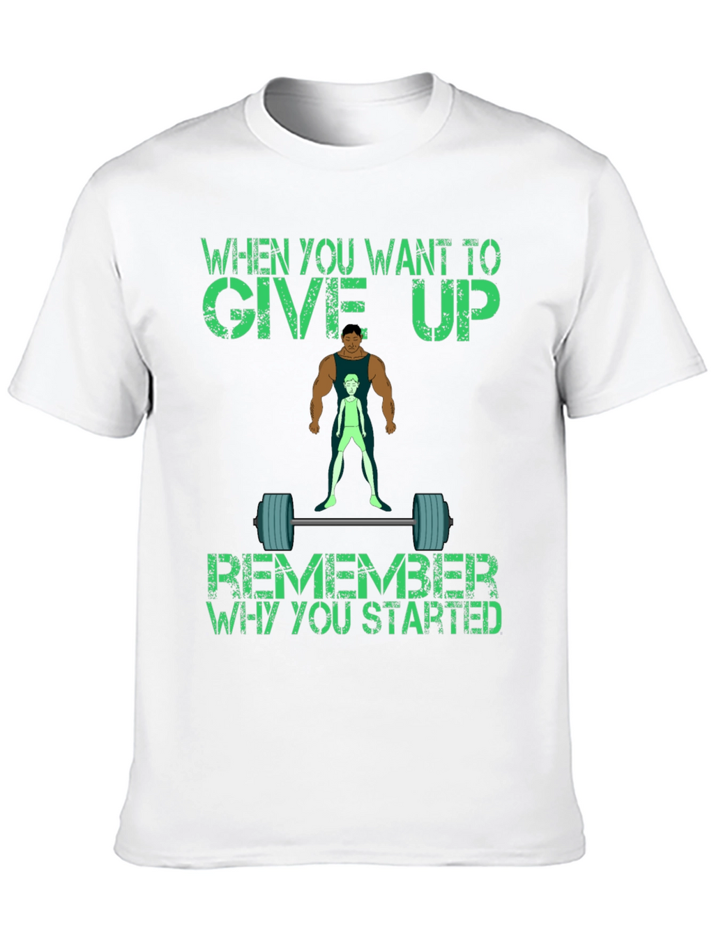 Inspirational Gym Motivation T-Shirt