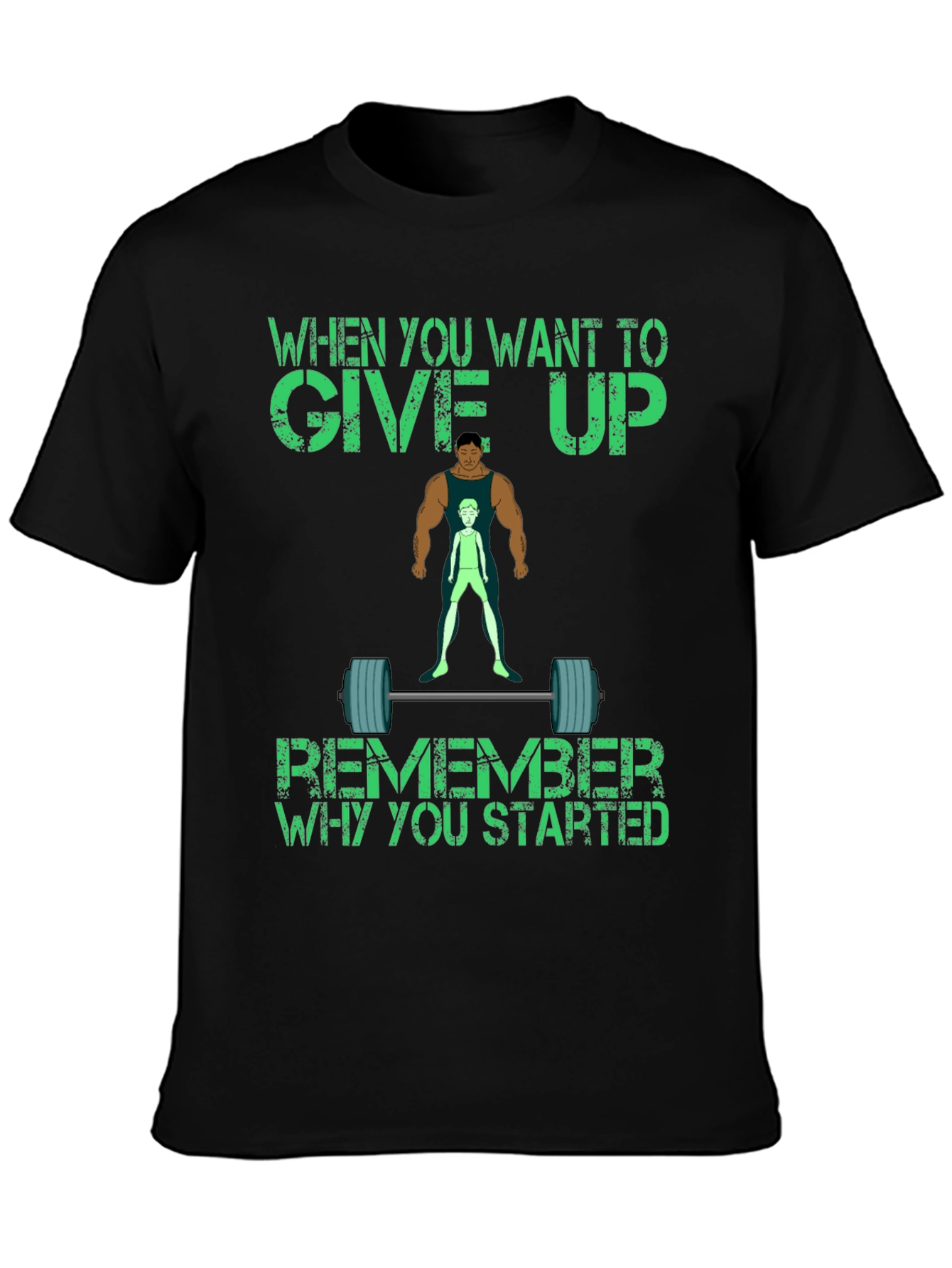 Inspirational Gym Motivation T-Shirt