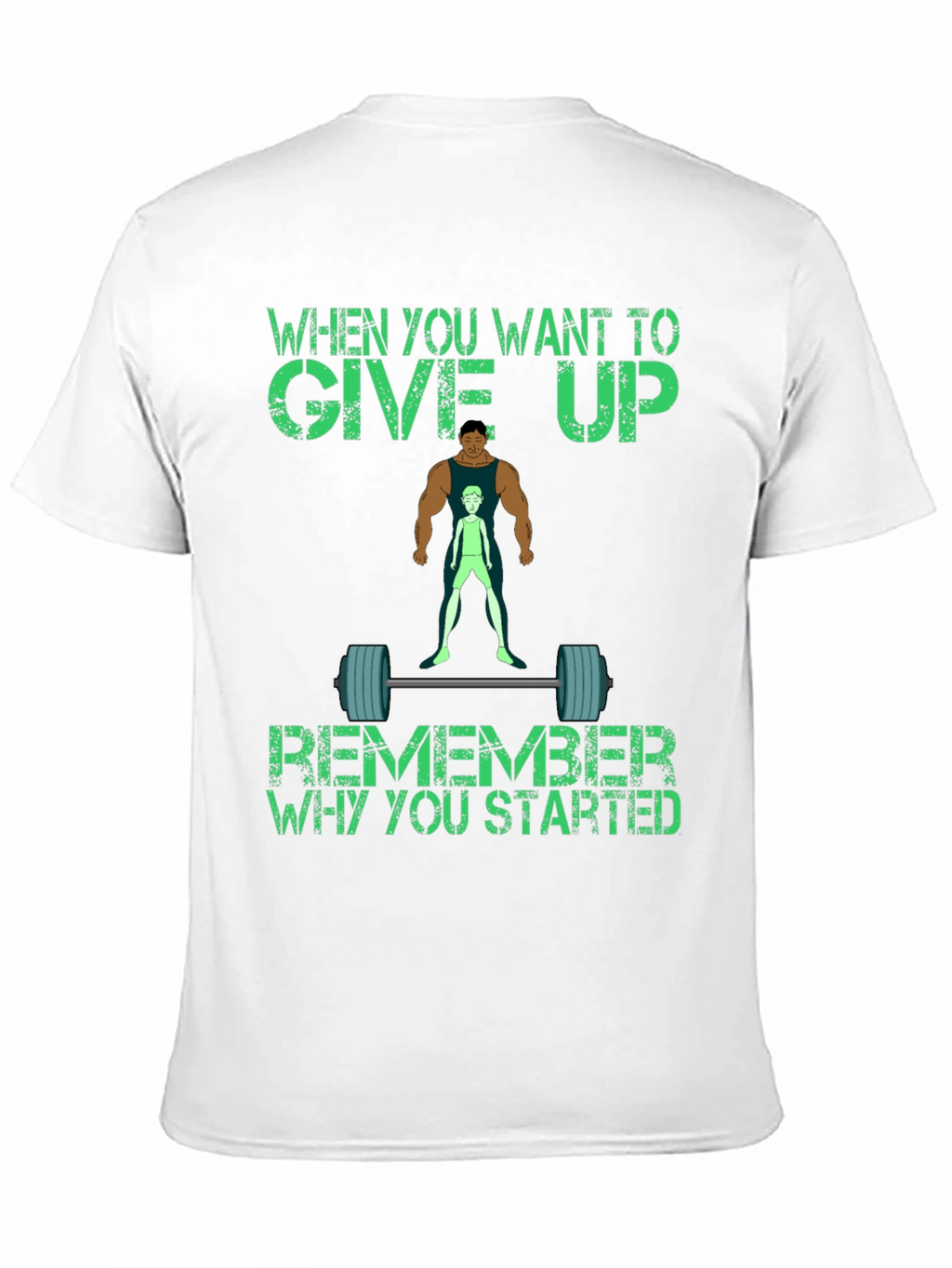 Inspirational Gym Motivation T-Shirt