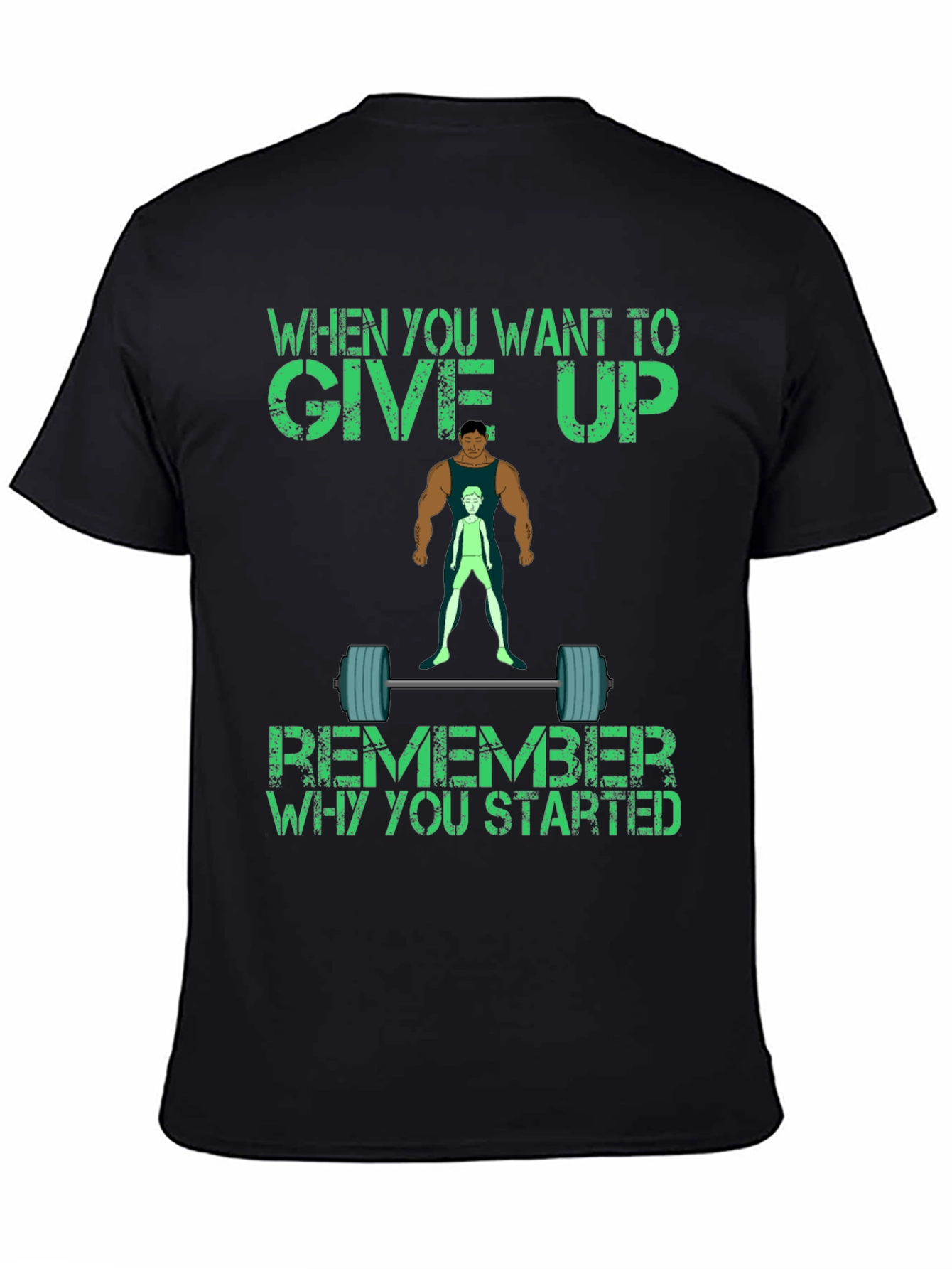 Inspirational Gym Motivation T-Shirt
