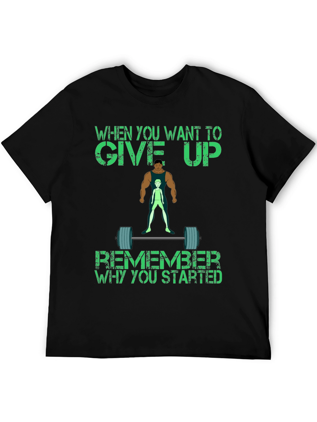 Inspirational Gym Motivation T-Shirt