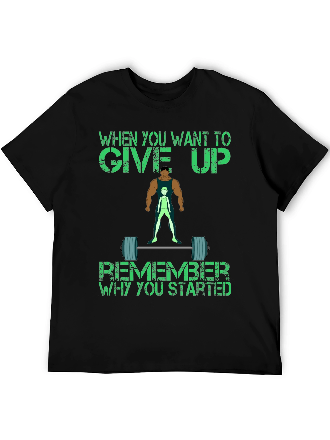 Inspirational Gym Motivation T-Shirt