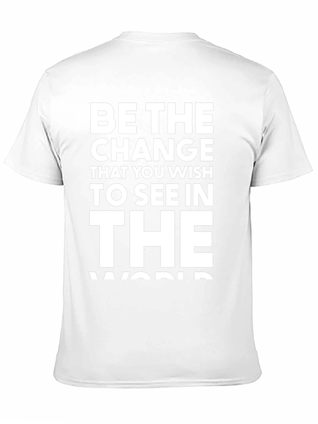 Be the Change T-Shirt - Inspirational Graphic Tee