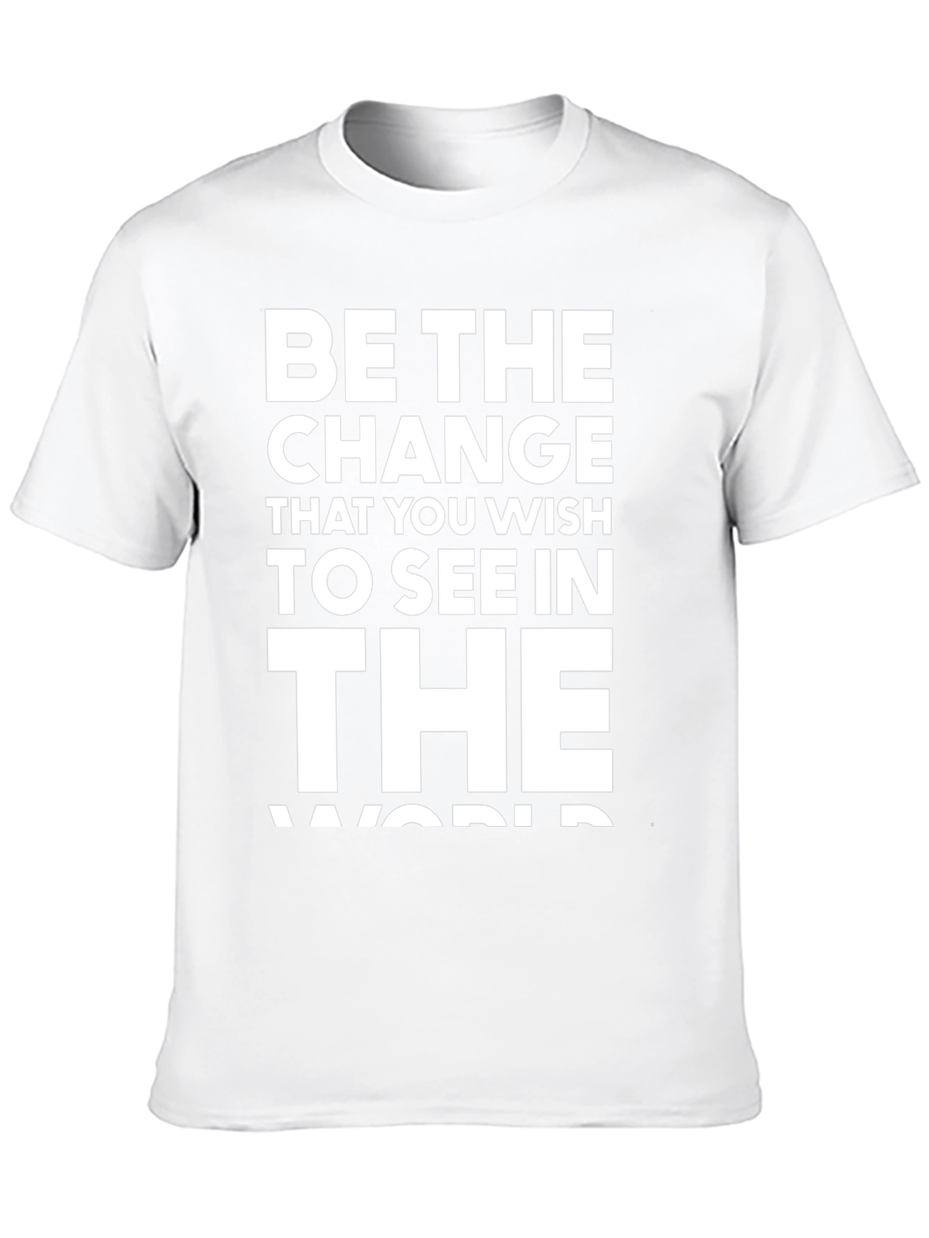 Be the Change T-Shirt - Inspirational Graphic Tee