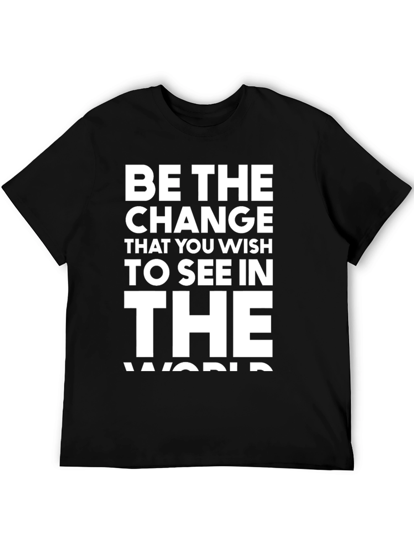 Be the Change T-Shirt - Inspirational Graphic Tee