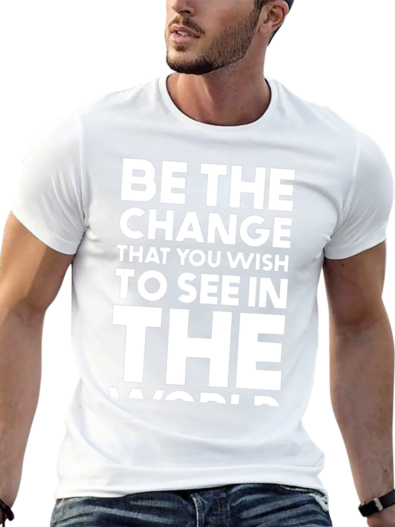 Be the Change T-Shirt - Inspirational Graphic Tee