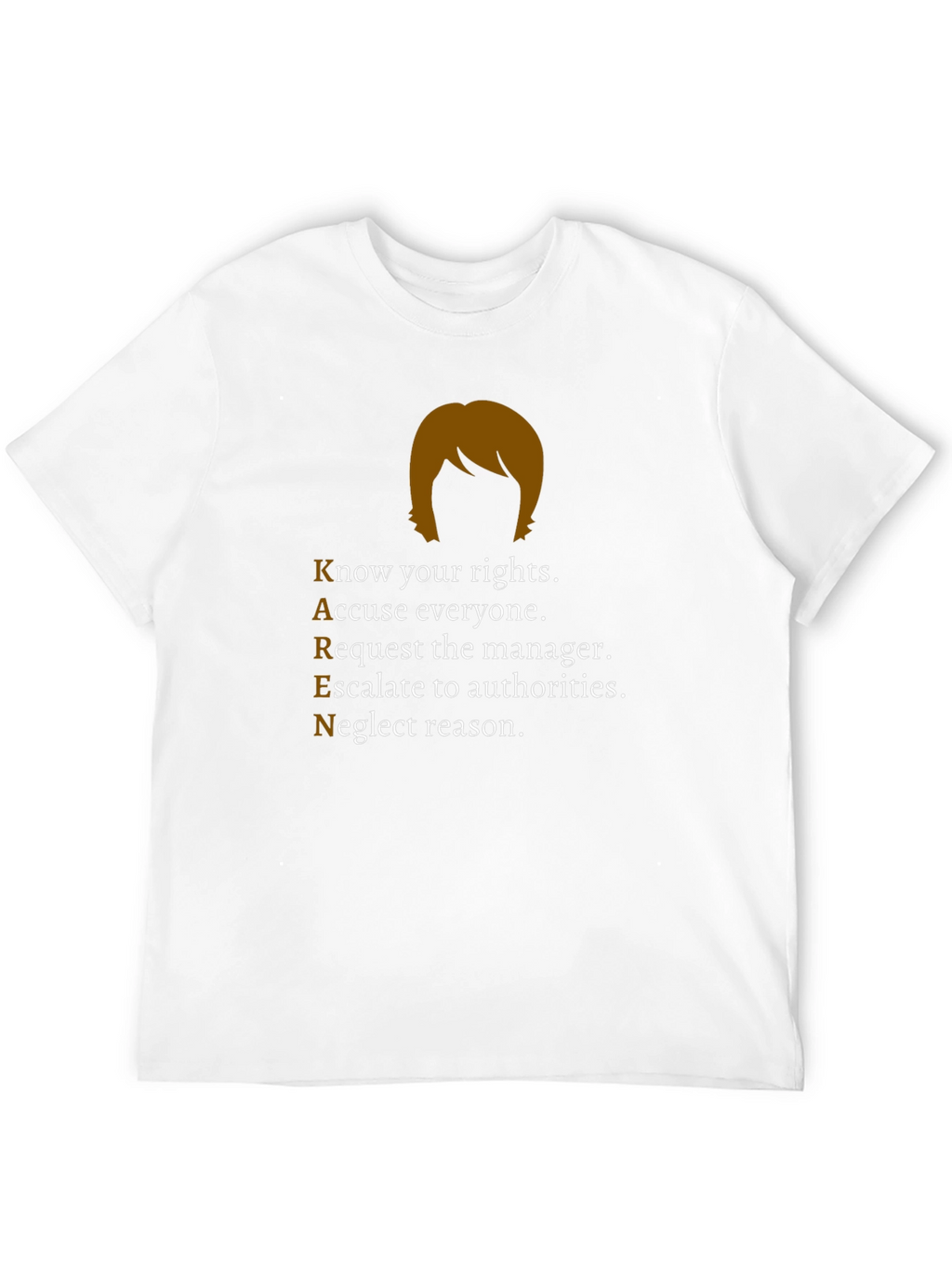 Karen Parody T-Shirt - Know Your Rights
