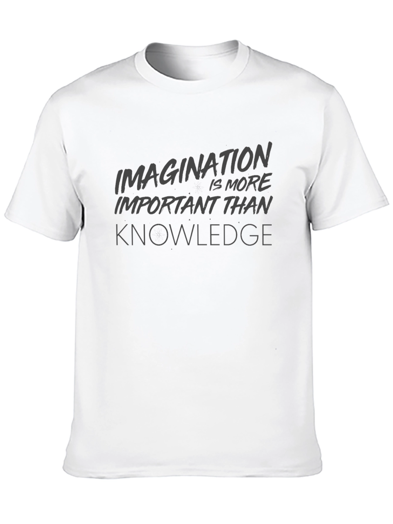 Imagination is More Important Than Knowledge T-Shirt