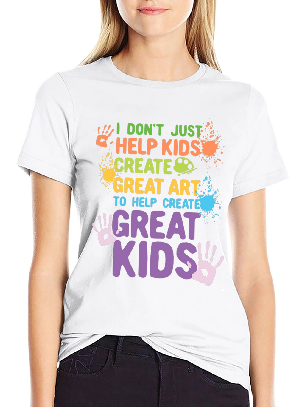 I Dont Just Help Kids Create T-Shirt