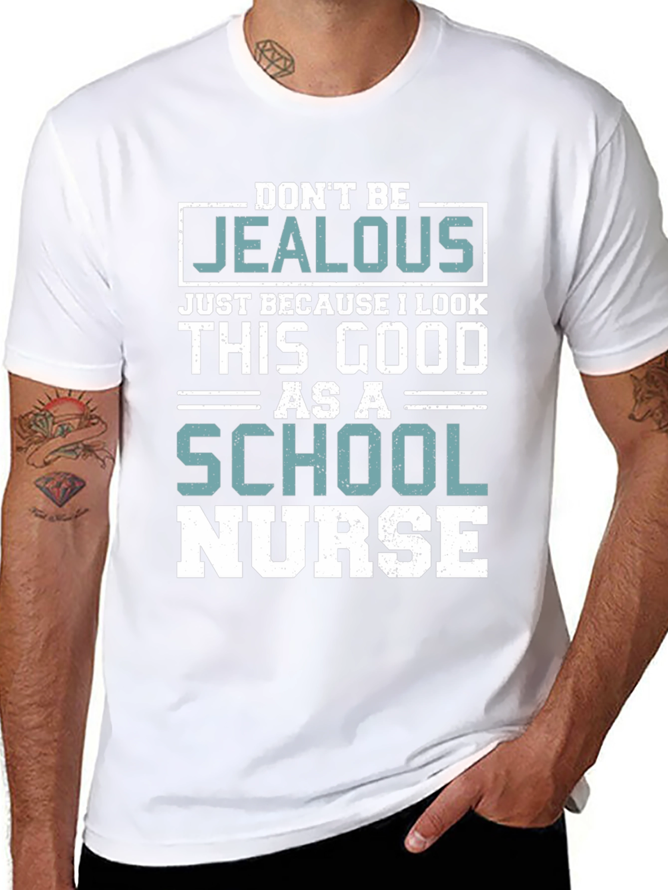 Dont Be Jealous School Nurse T-Shirt