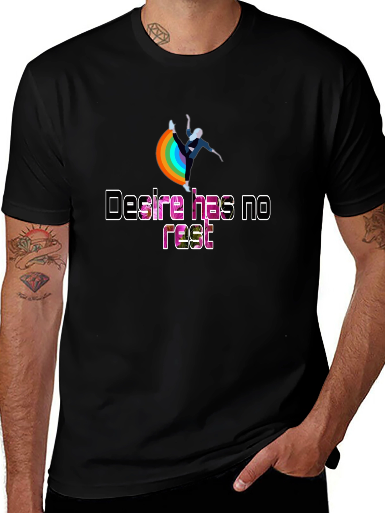 Desire Has No Rest T-Shirt - Rainbow Design
