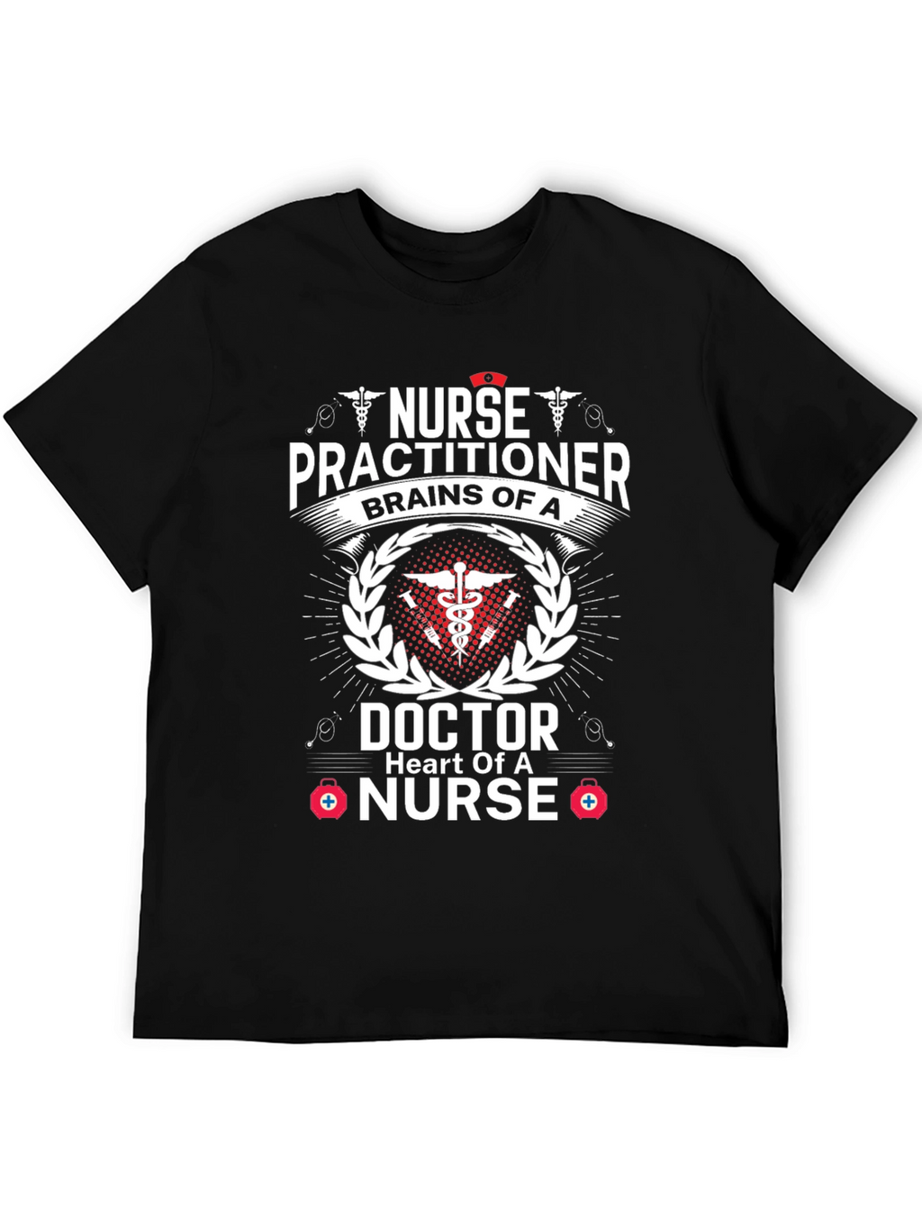 Nurse Practitioner T-Shirt - Brains and Heart!