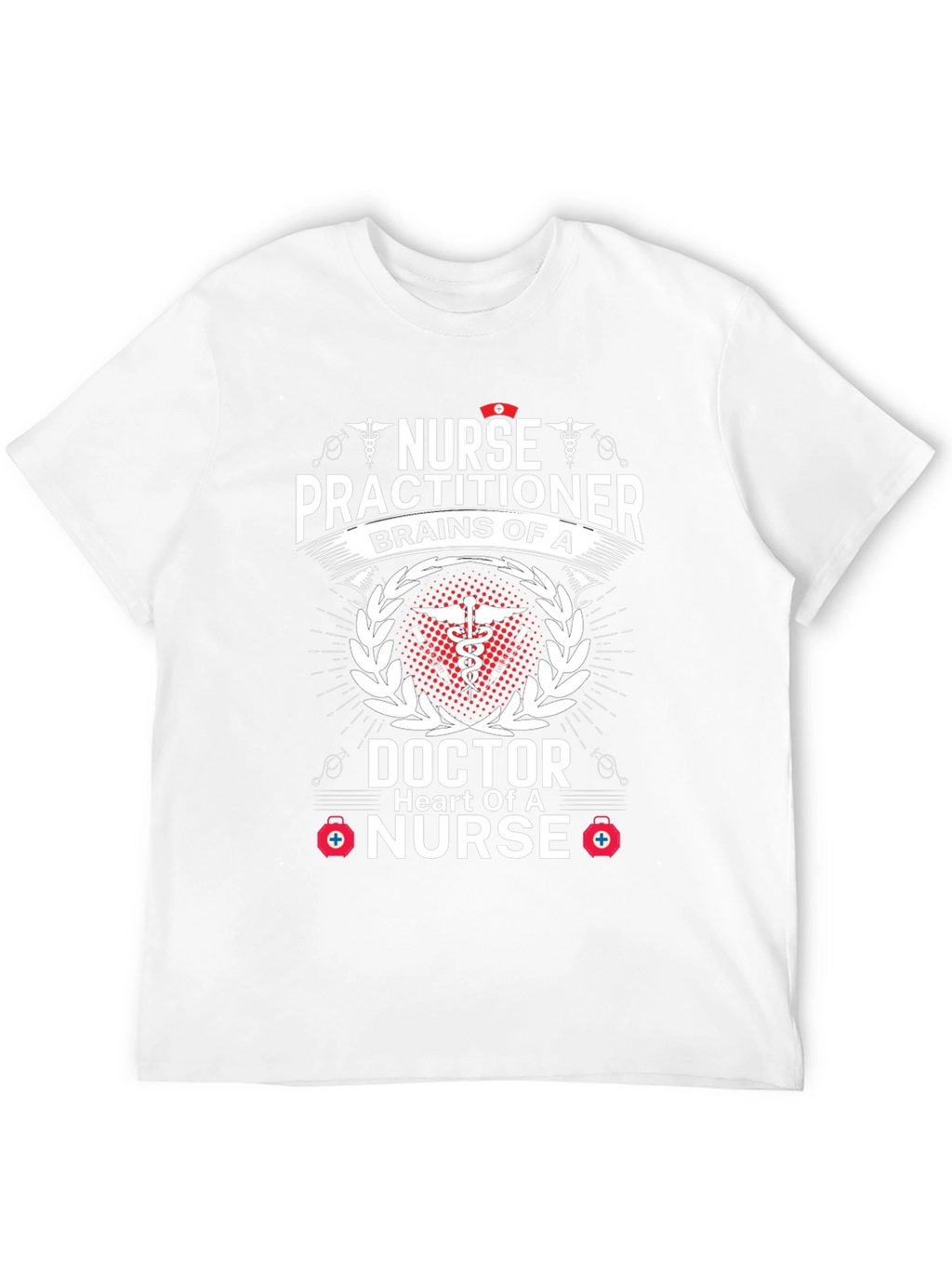 Nurse Practitioner T-Shirt - Brains and Heart!