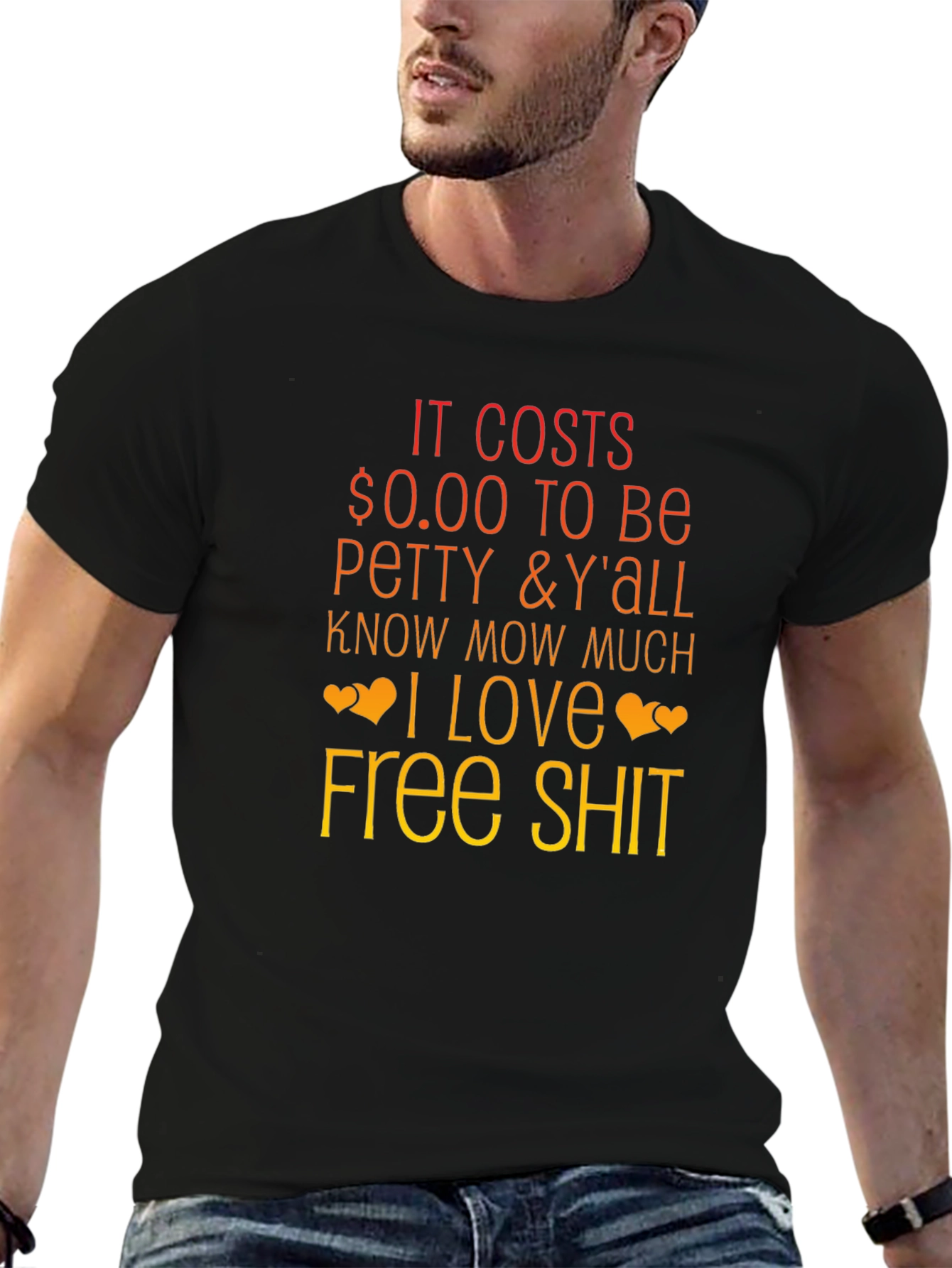 It Costs $0.00 to Be Petty Graphic Tee