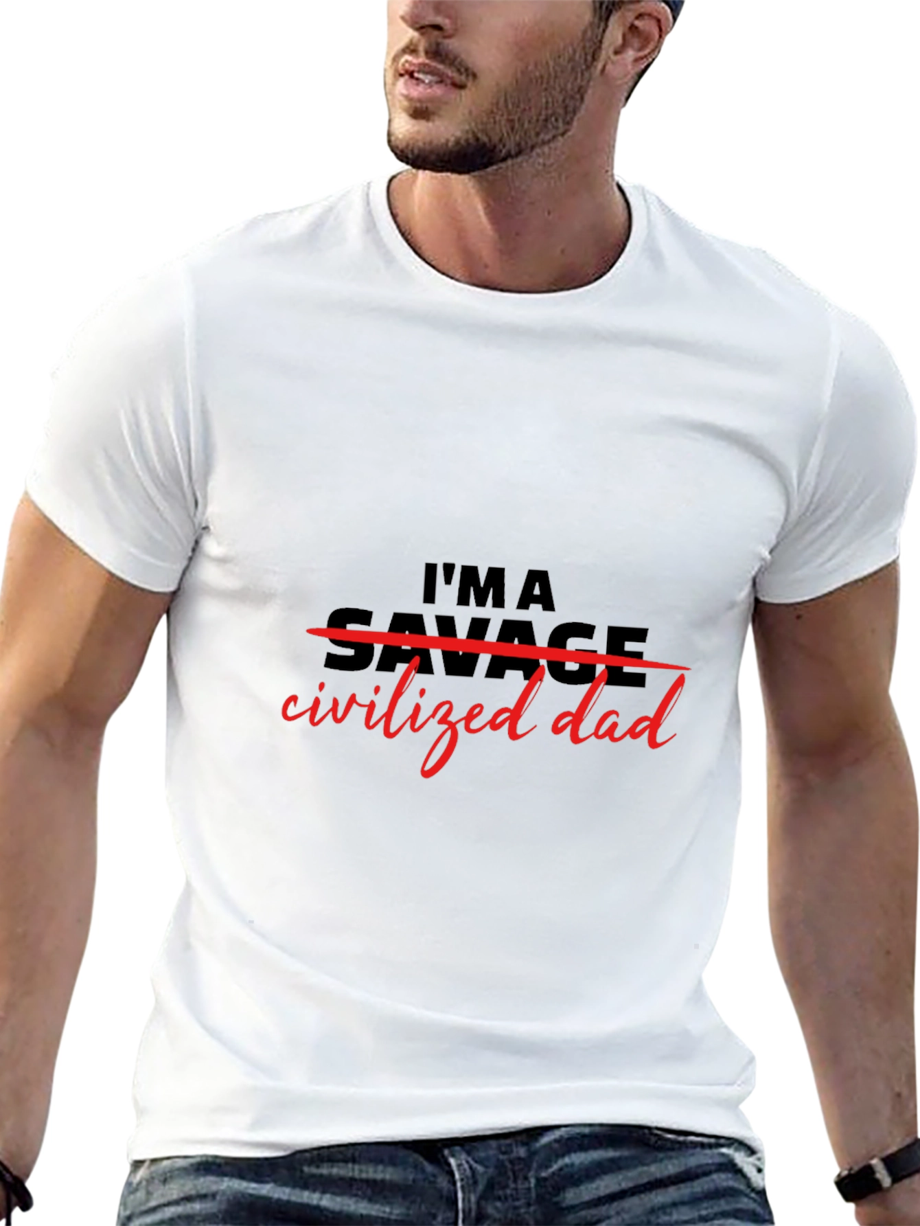 Im a Civilized Dad T-Shirt