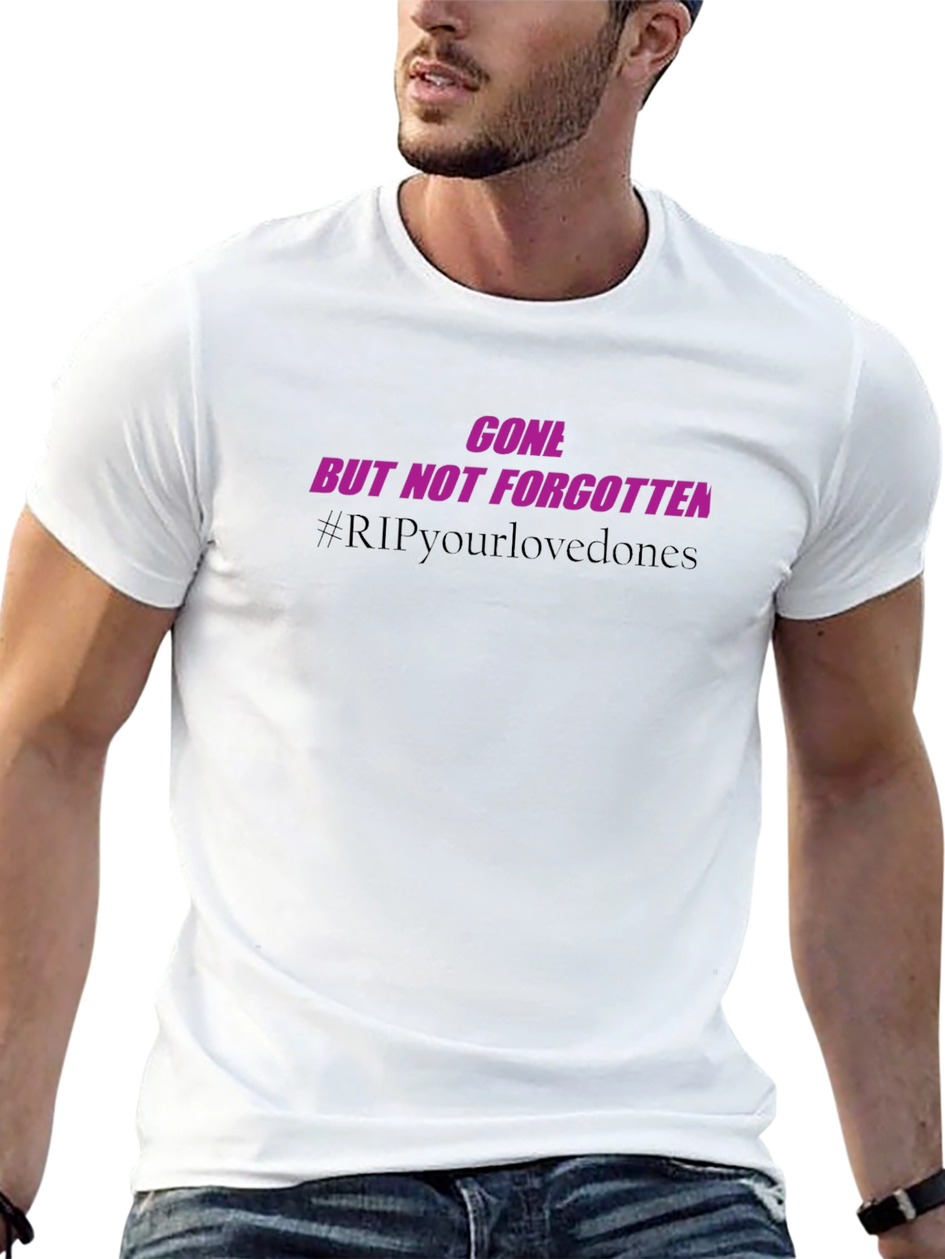 Gone But Not Forgotten Memorial T-Shirt