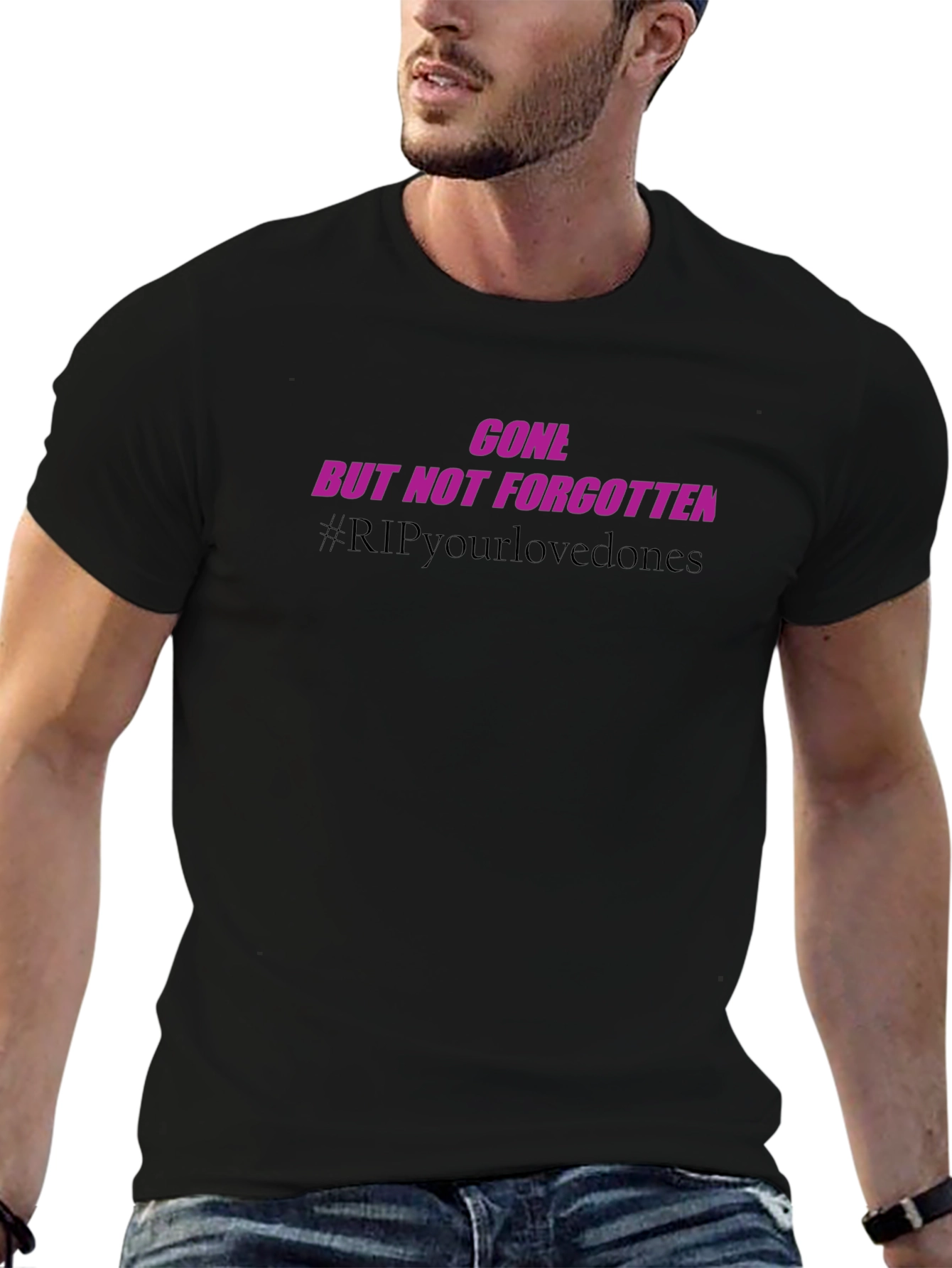 Gone But Not Forgotten Memorial T-Shirt