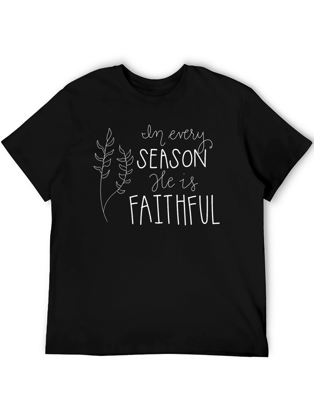 Faithful Season T-Shirt - Christian Apparel