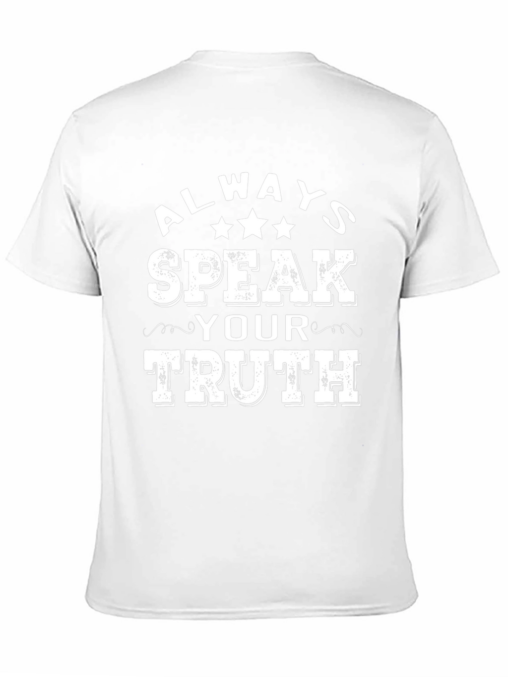 Always Speak Your Truth Graphic T-Shirt