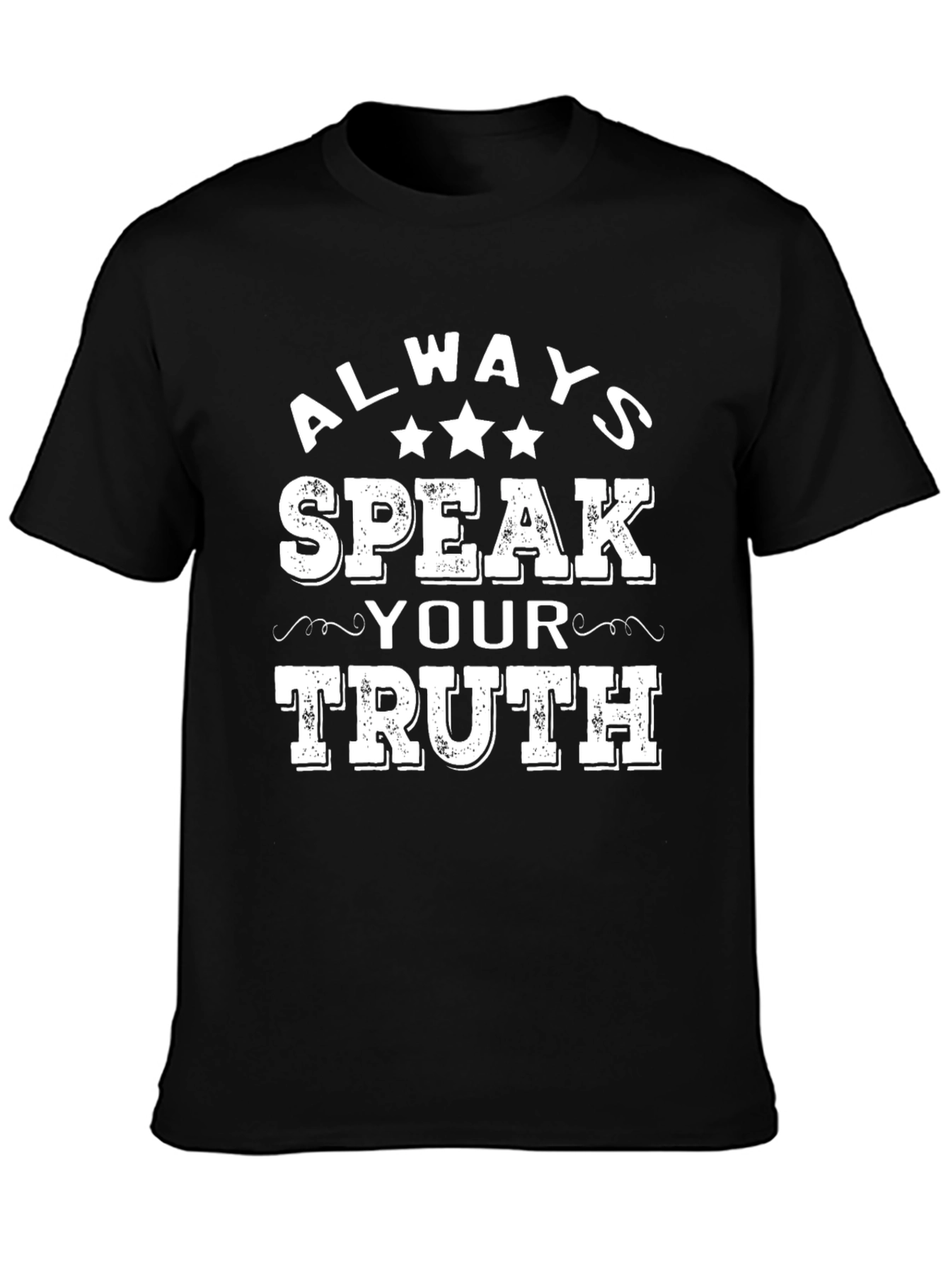 Always Speak Your Truth Graphic T-Shirt