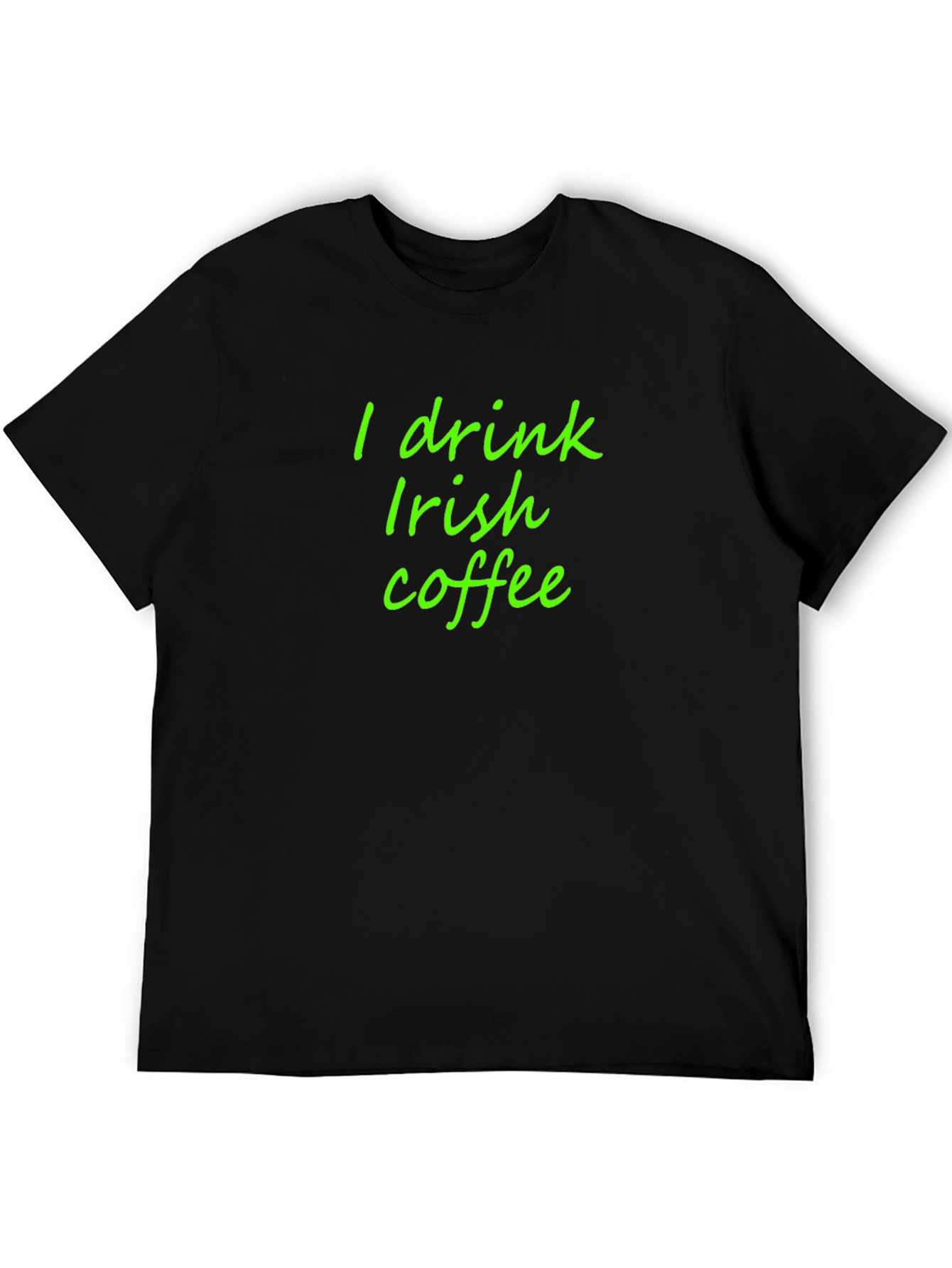 I Drink Irish Coffee Graphic Tee - Black
