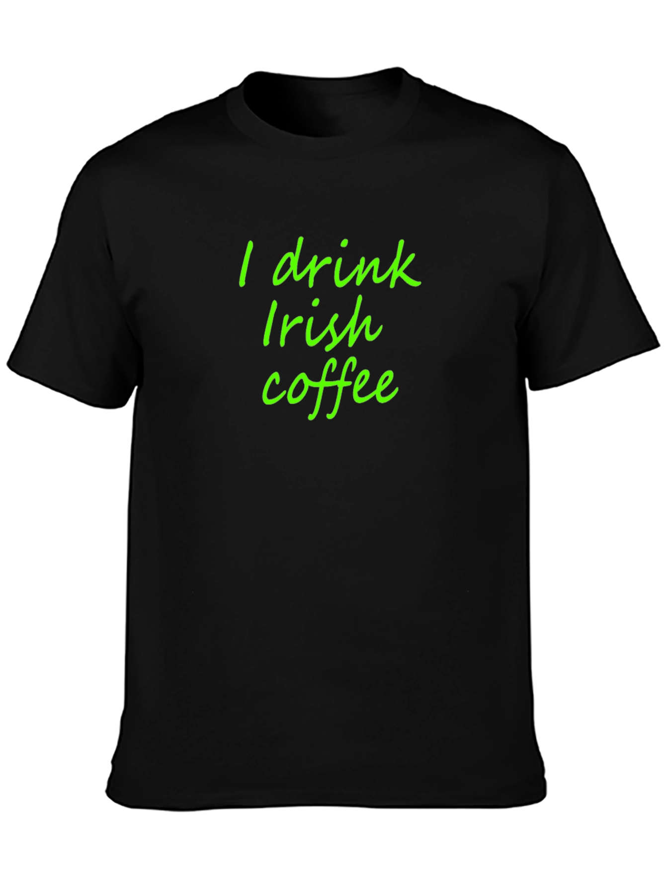 I Drink Irish Coffee Graphic Tee - Black