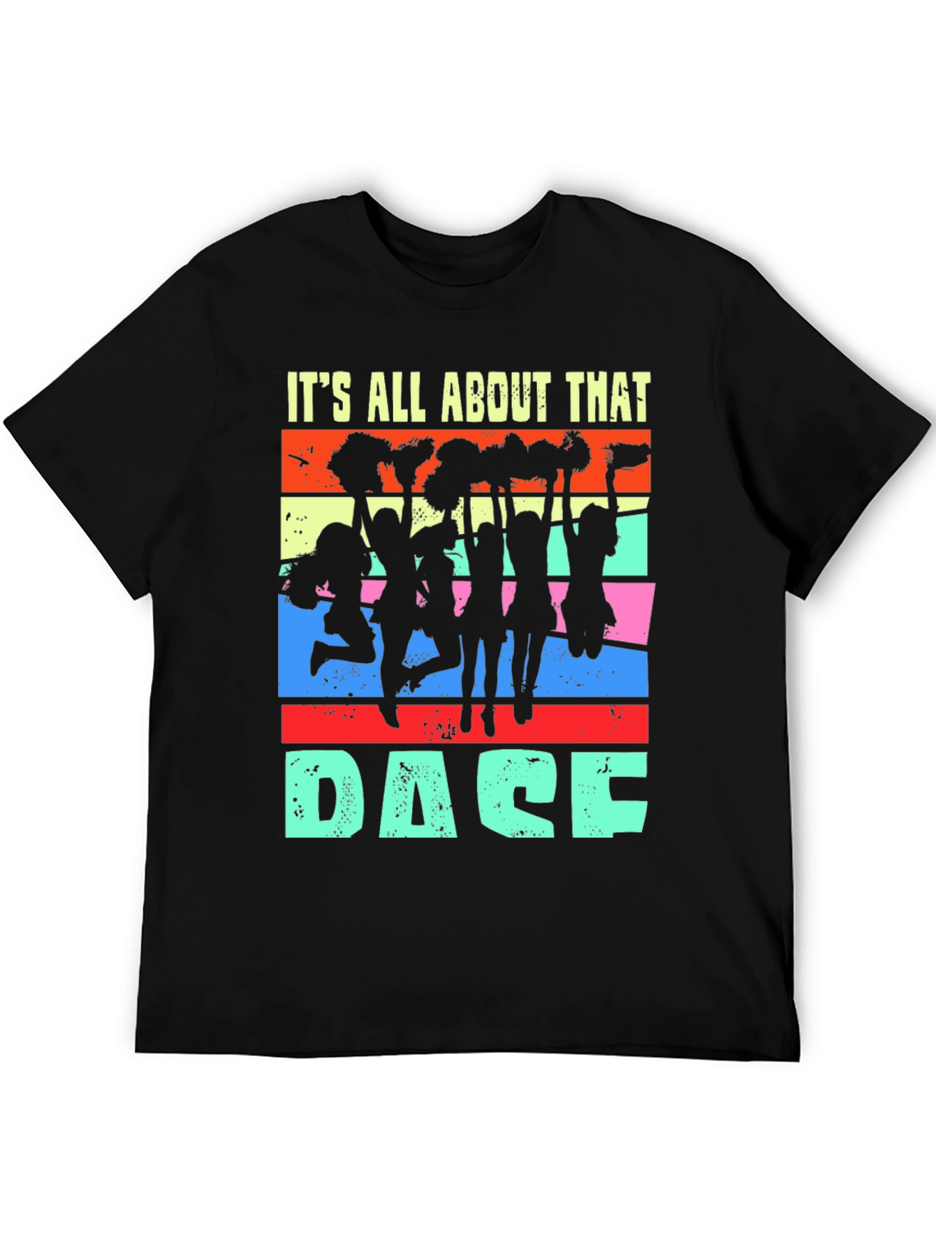 Its All About That Dace T-Shirt