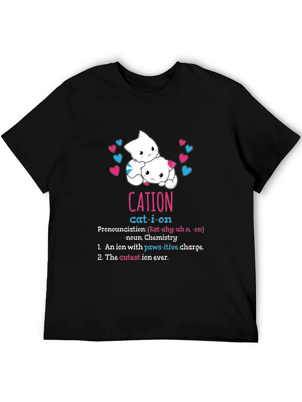 Cat-ion Definition T-Shirt - Chemistry Pun Tee