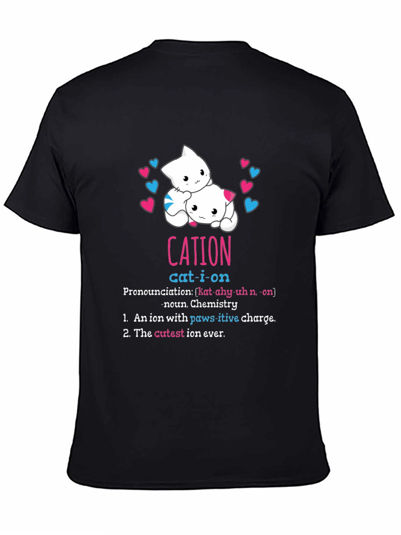 Cat-ion Definition T-Shirt - Chemistry Pun Tee