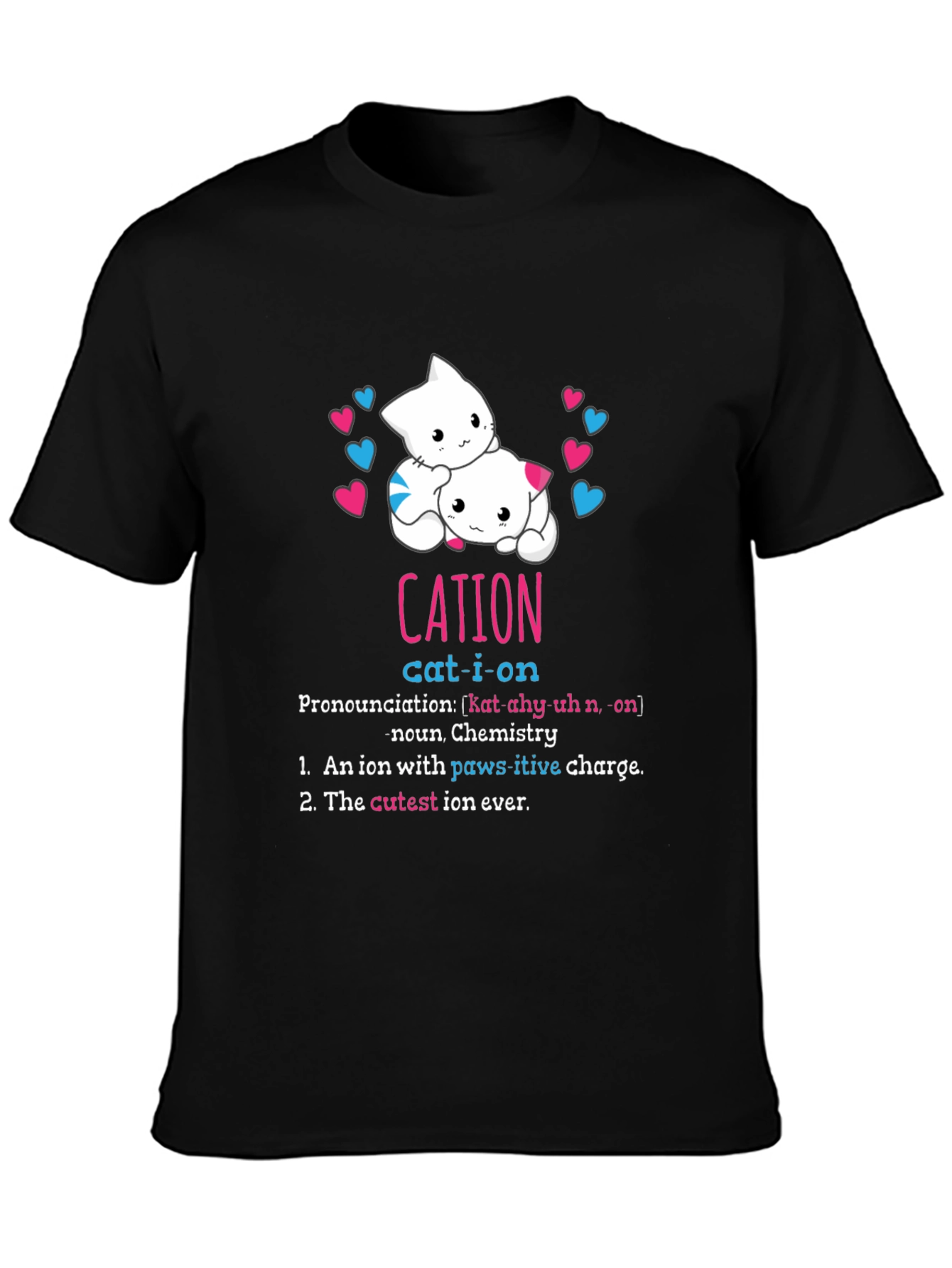 Cat-ion Definition T-Shirt - Chemistry Pun Tee