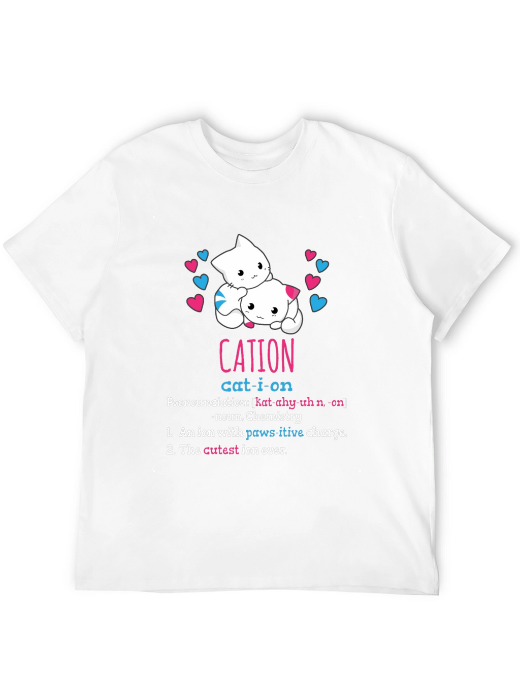 Cat-ion Definition T-Shirt - Chemistry Pun Tee