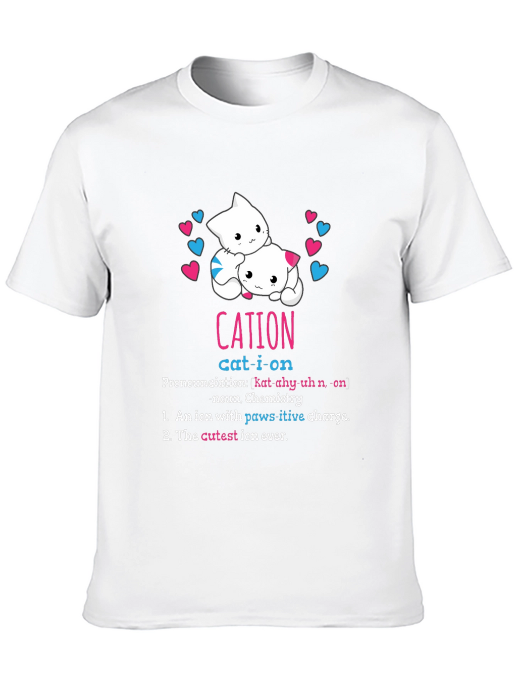 Cat-ion Definition T-Shirt - Chemistry Pun Tee