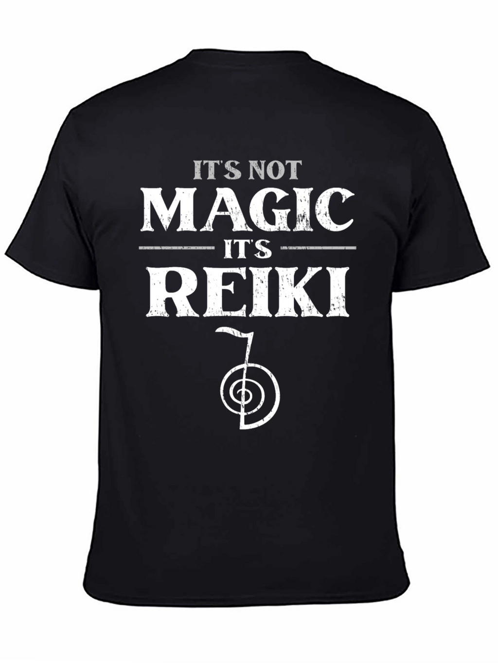 Its Not Magic Its Reiki T-Shirt