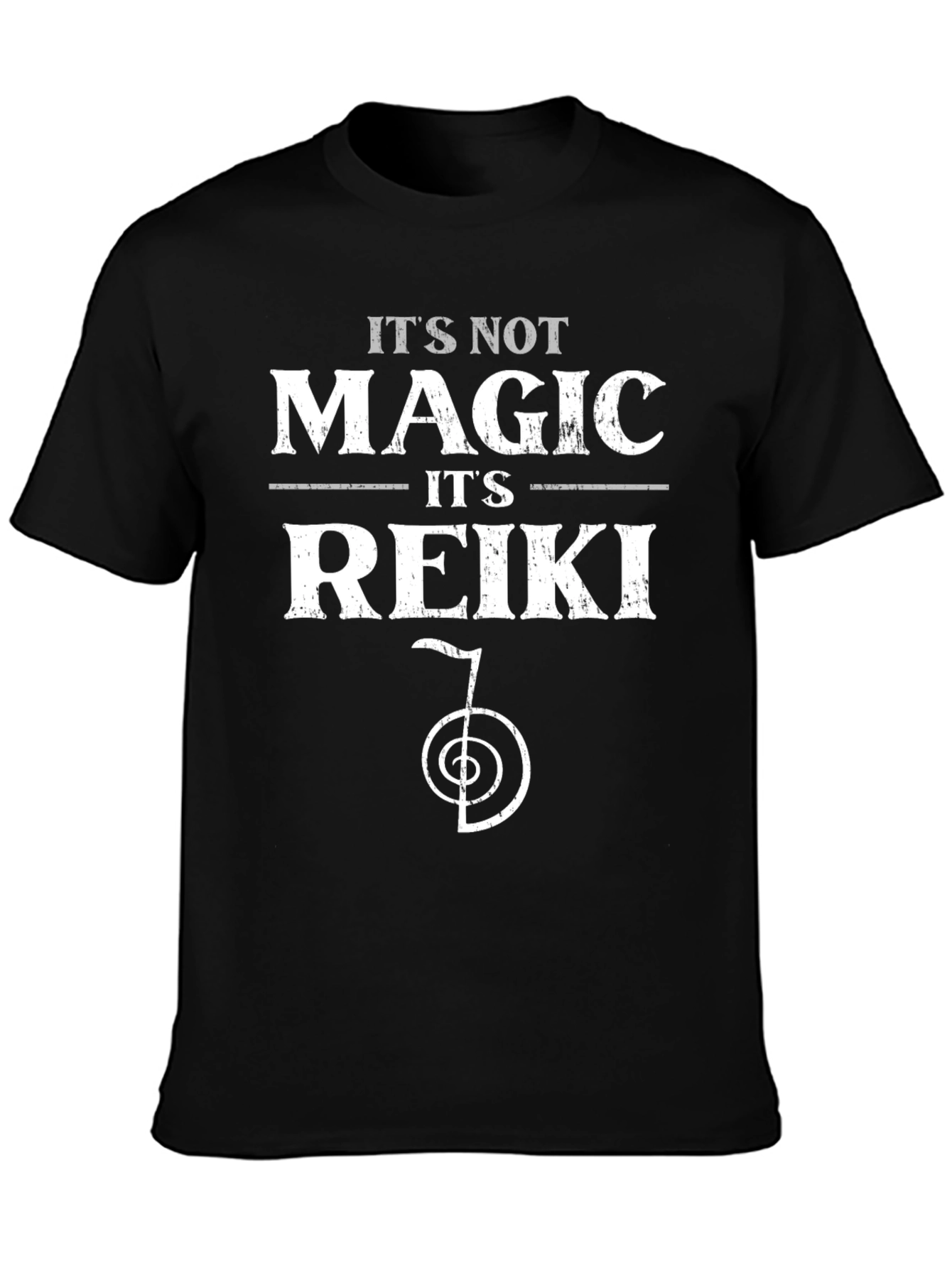 Its Not Magic Its Reiki T-Shirt
