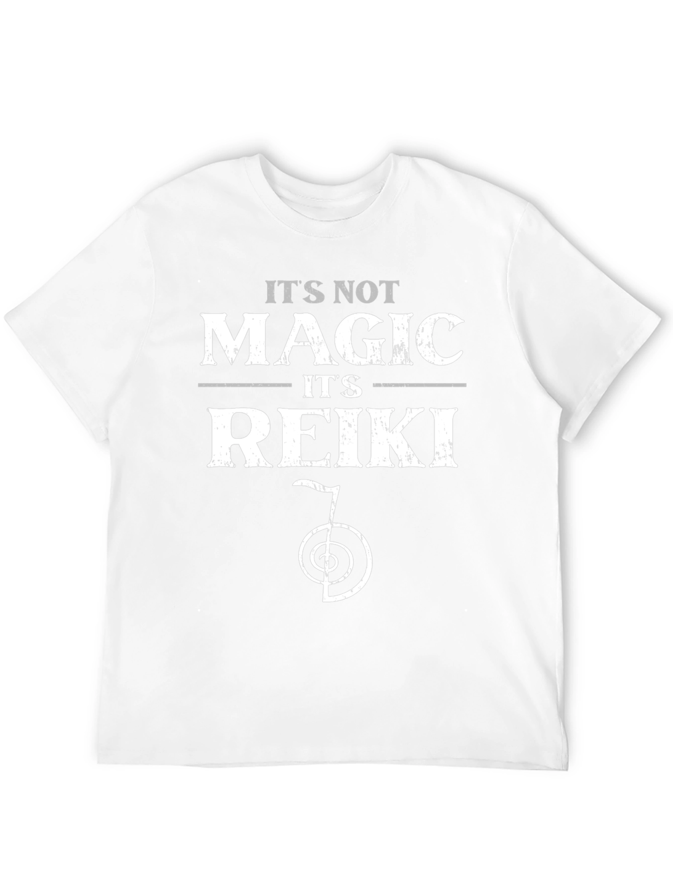 Its Not Magic Its Reiki T-Shirt
