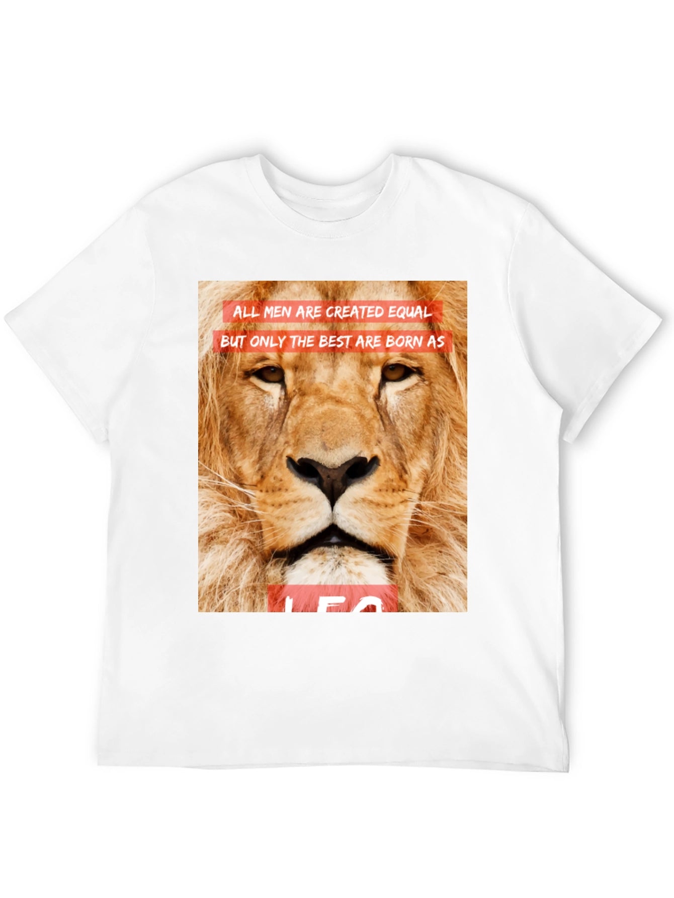 Leo Lion Graphic Tee - All Men Are Created Equal