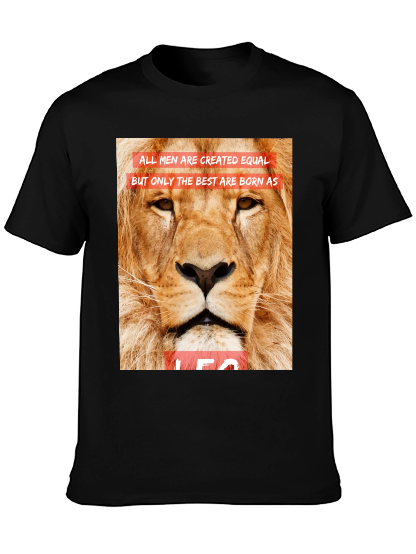 Leo Lion Graphic Tee - All Men Are Created Equal