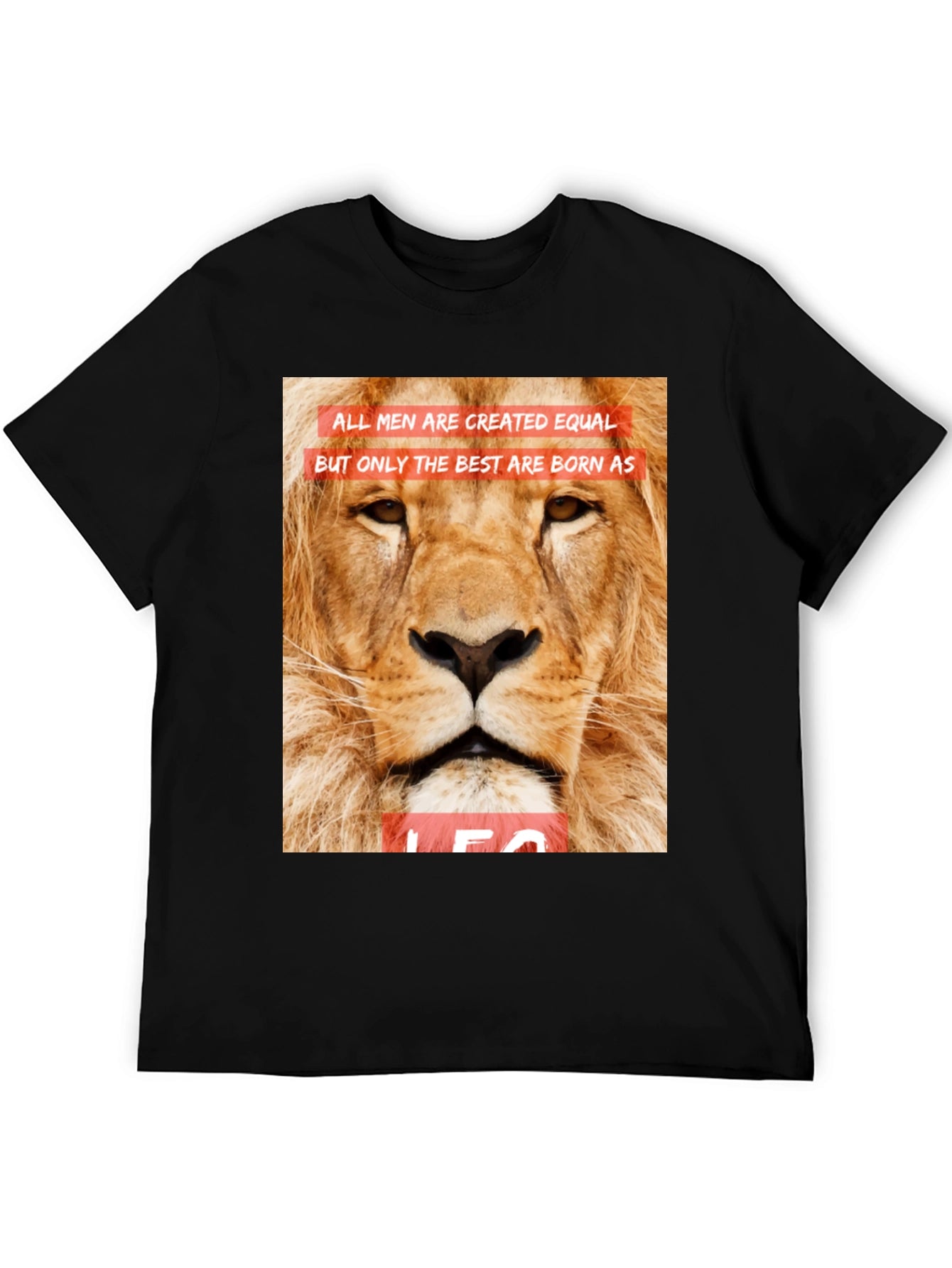 Leo Lion Graphic Tee - All Men Are Created Equal