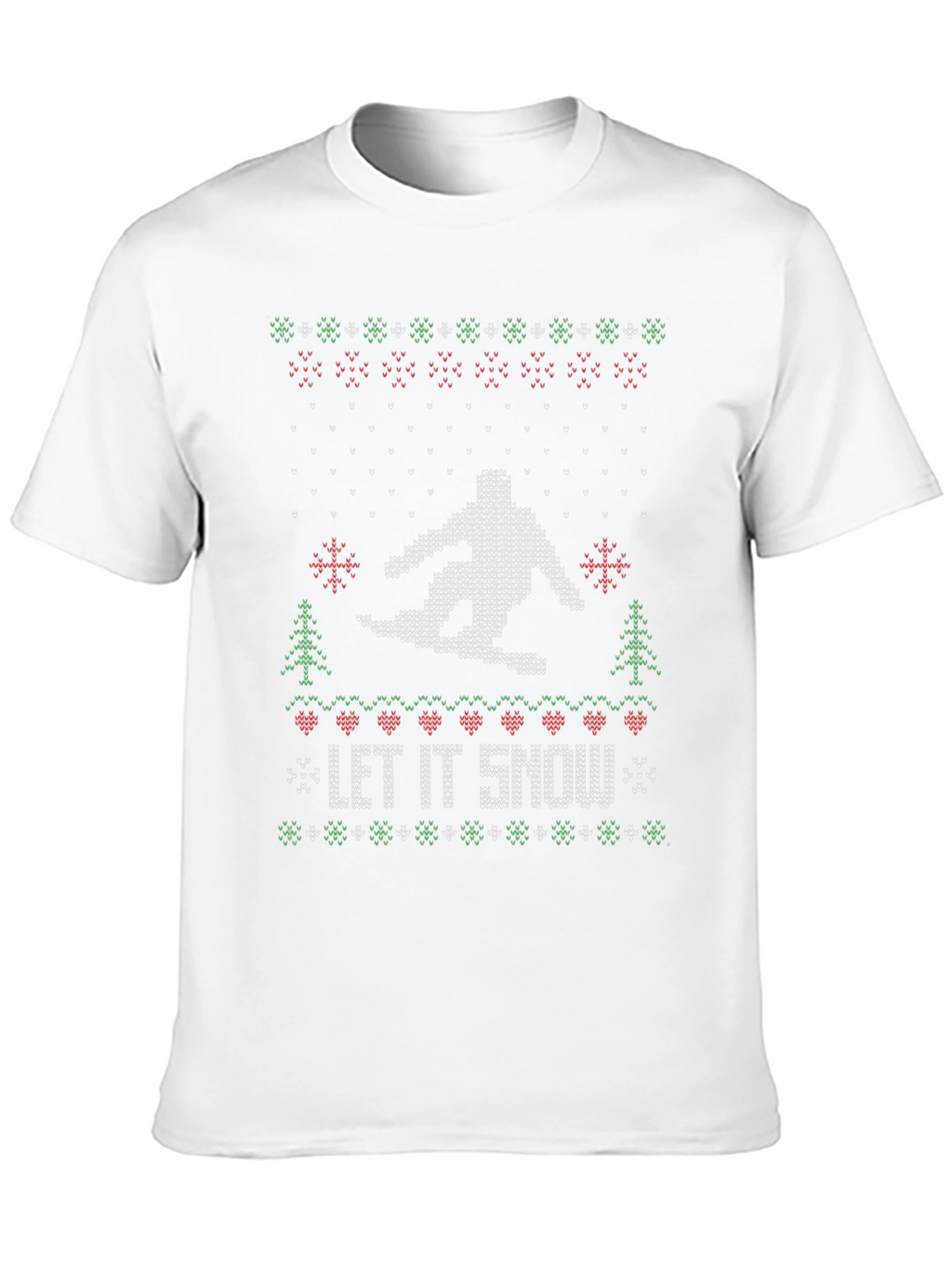 Let It Snow Ugly Christmas T-Shirt