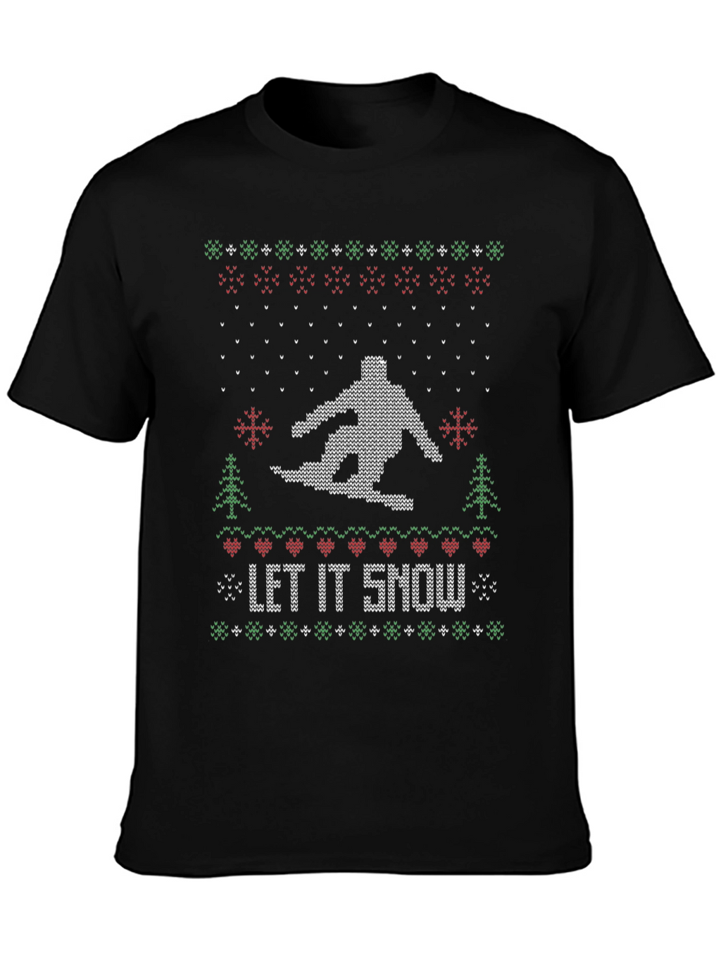 Let It Snow Ugly Christmas T-Shirt