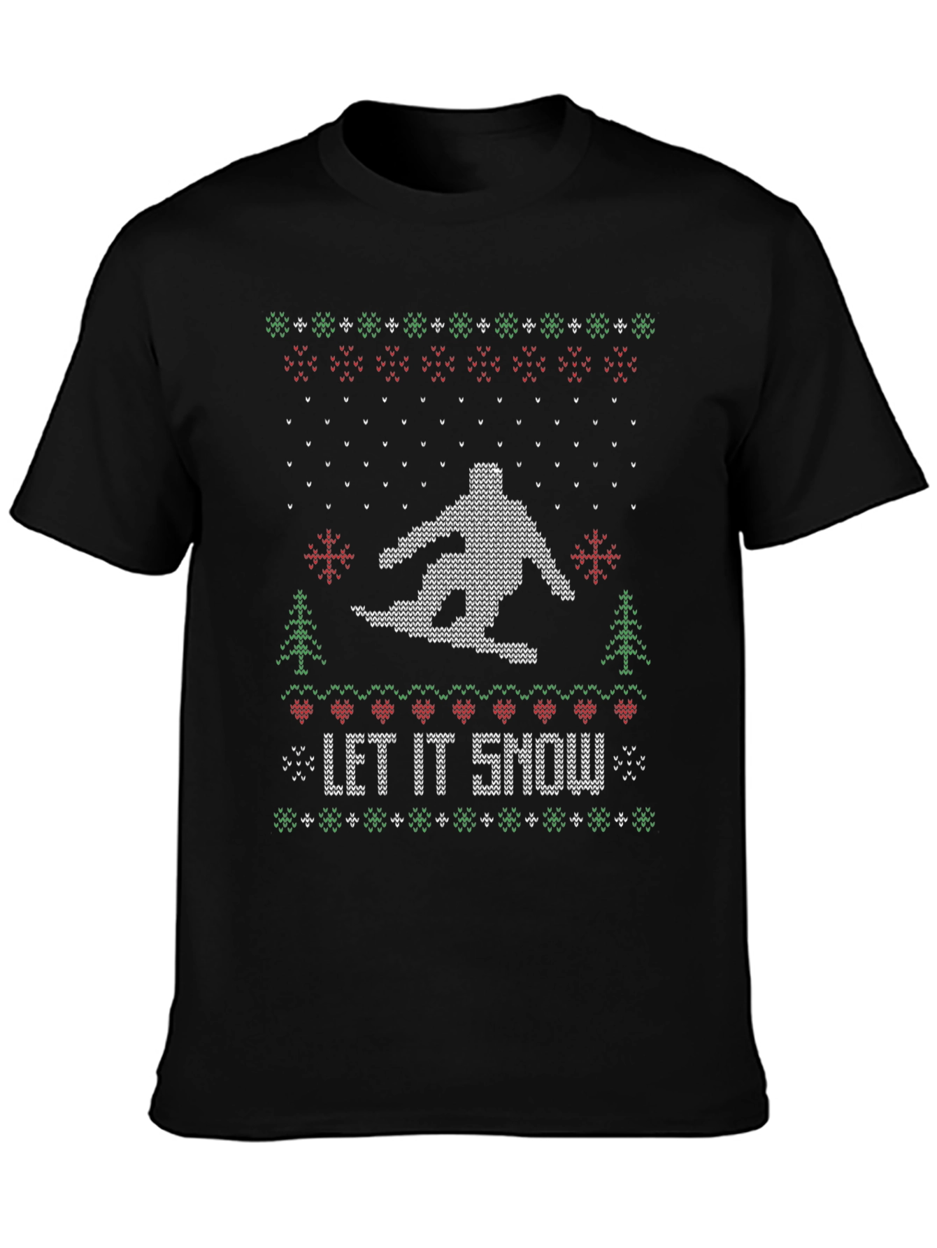Let It Snow Ugly Christmas T-Shirt