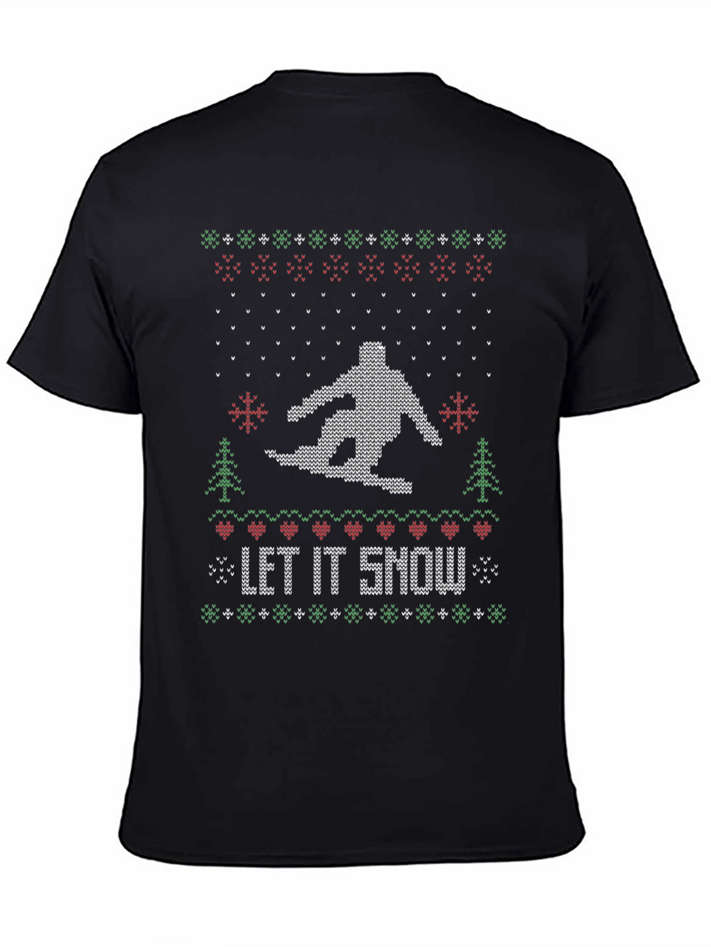 Let It Snow Ugly Christmas T-Shirt